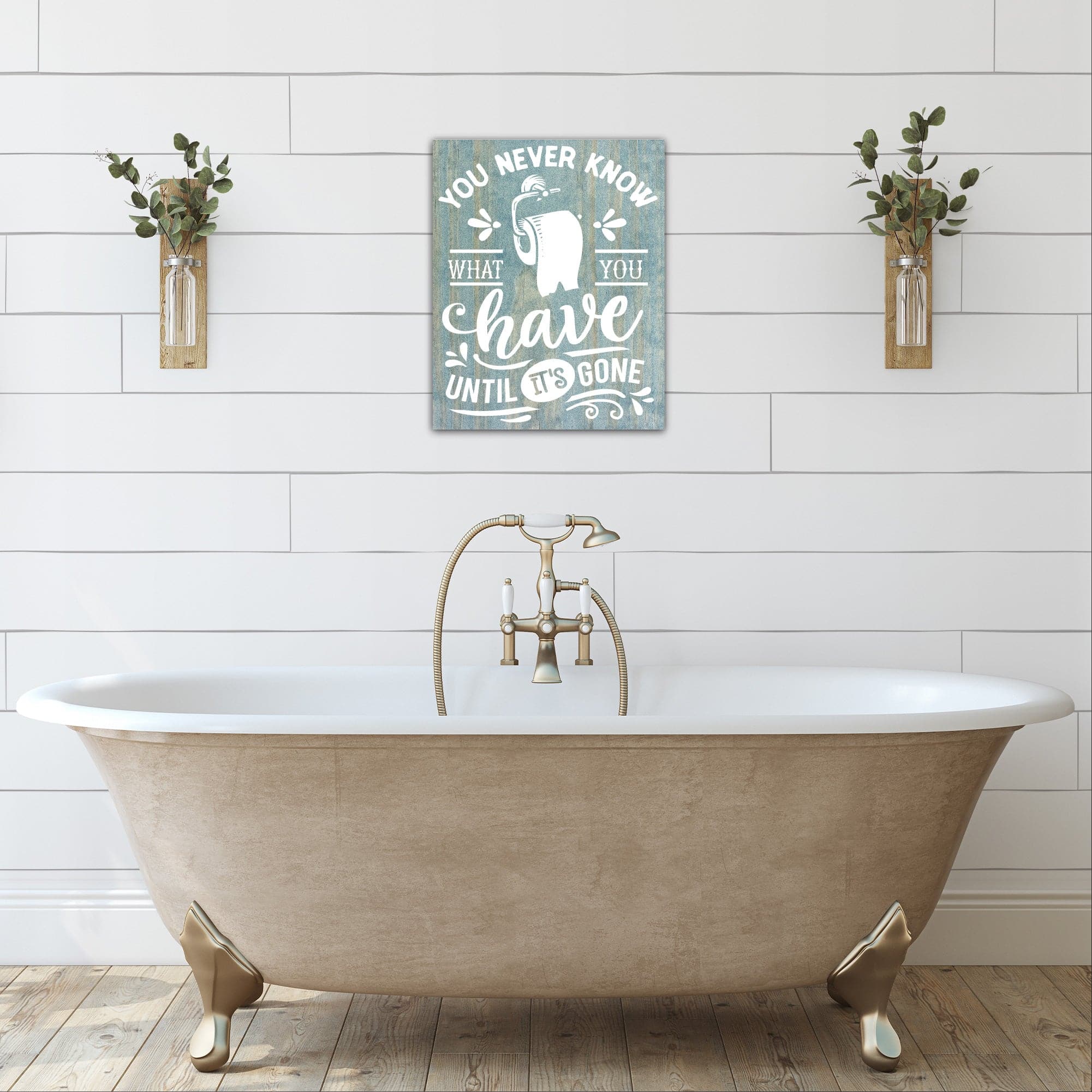 You Never Know What You Have - Dream Big Printables