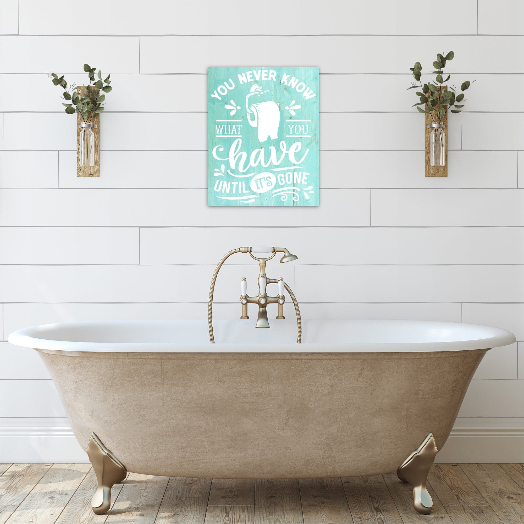 You Never Know What You Have - Dream Big Printables