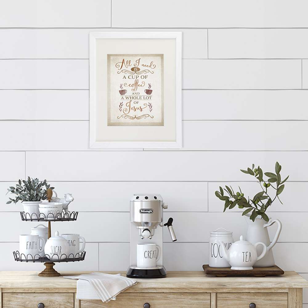 All I Need Is A Cup Of Coffee And A Whole Lot Of Jesus Wall Art Print - 8x10 - Dream Big Printables