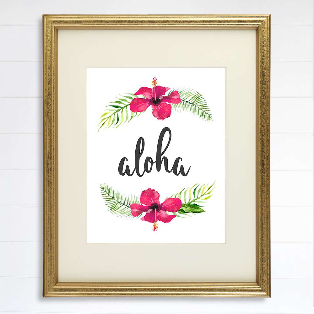 Aloha Hawaii Art Print - 8x10 - Dream Big Printables