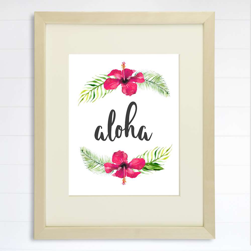 Aloha Hawaii Art Print - 8x10 - Dream Big Printables