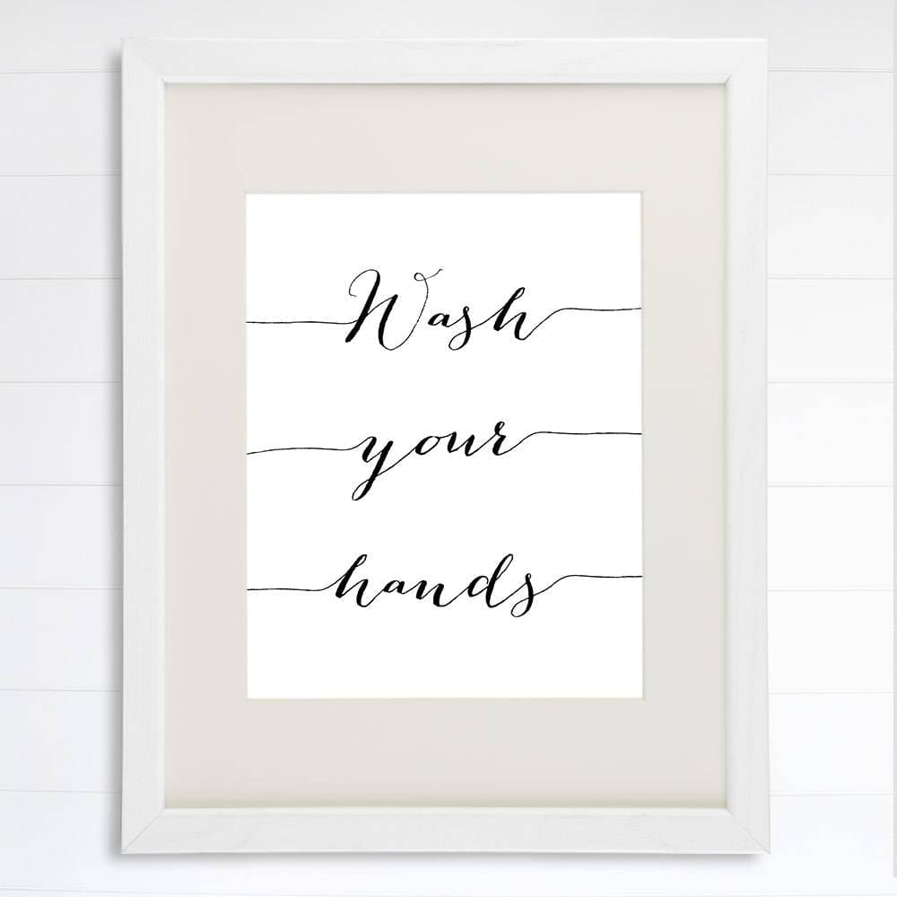 Bathroom Decor Wash Your Hands Art Print - 8x10 - Dream Big Printables