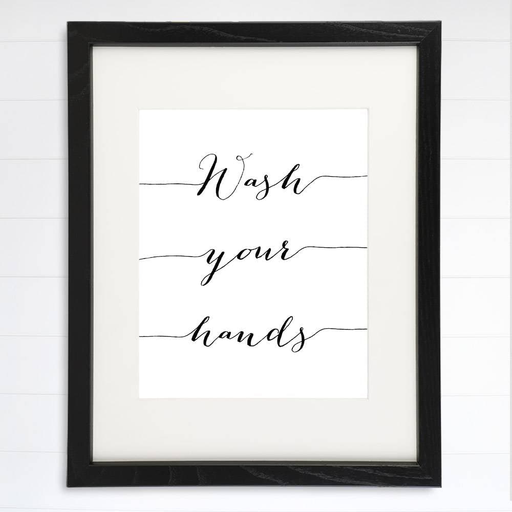 Bathroom Decor Wash Your Hands Art Print - 8x10 - Dream Big Printables