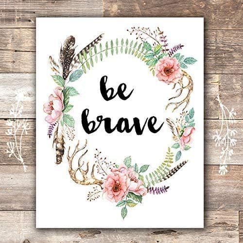 Be Brave Floral Wreath Art Print - 8x10 - Dream Big Printables