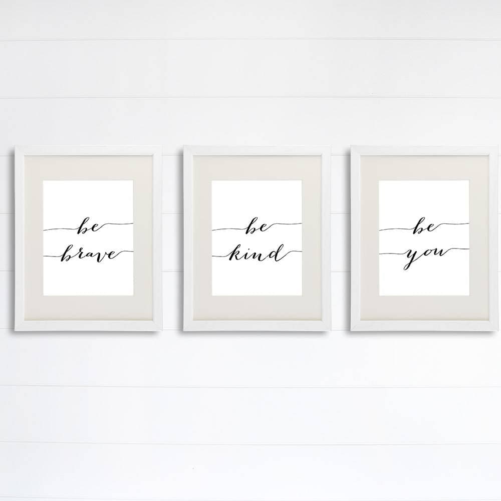 Be Kind Be Brave Be You Art Prints (Set of 3) - 8x10 | Inspirational Wall Art - Dream Big Printables