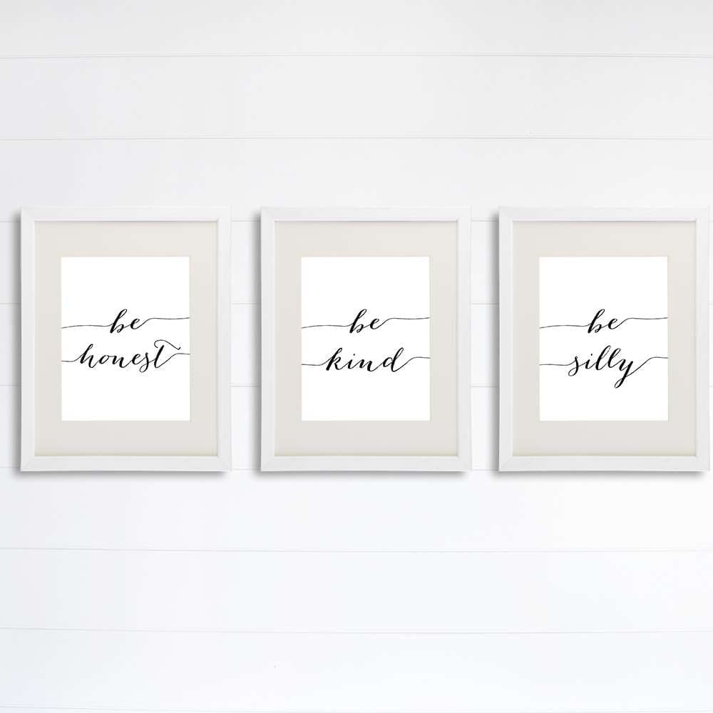 Be Silly Be Kind Be Honest Art Prints (Set of 3) - 8x10 | Inspirational Wall Art - Dream Big Printables