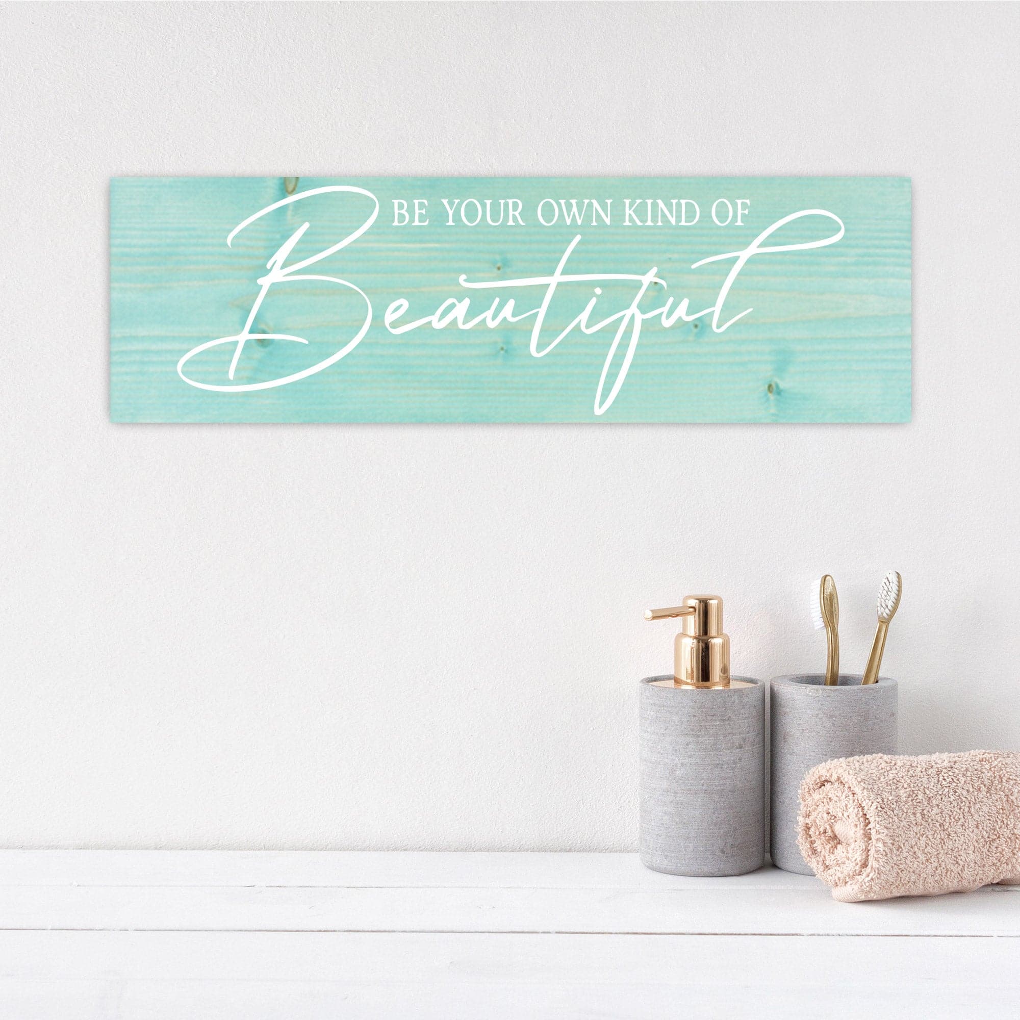 Be Your Own Kind of Beautiful - Dream Big Printables