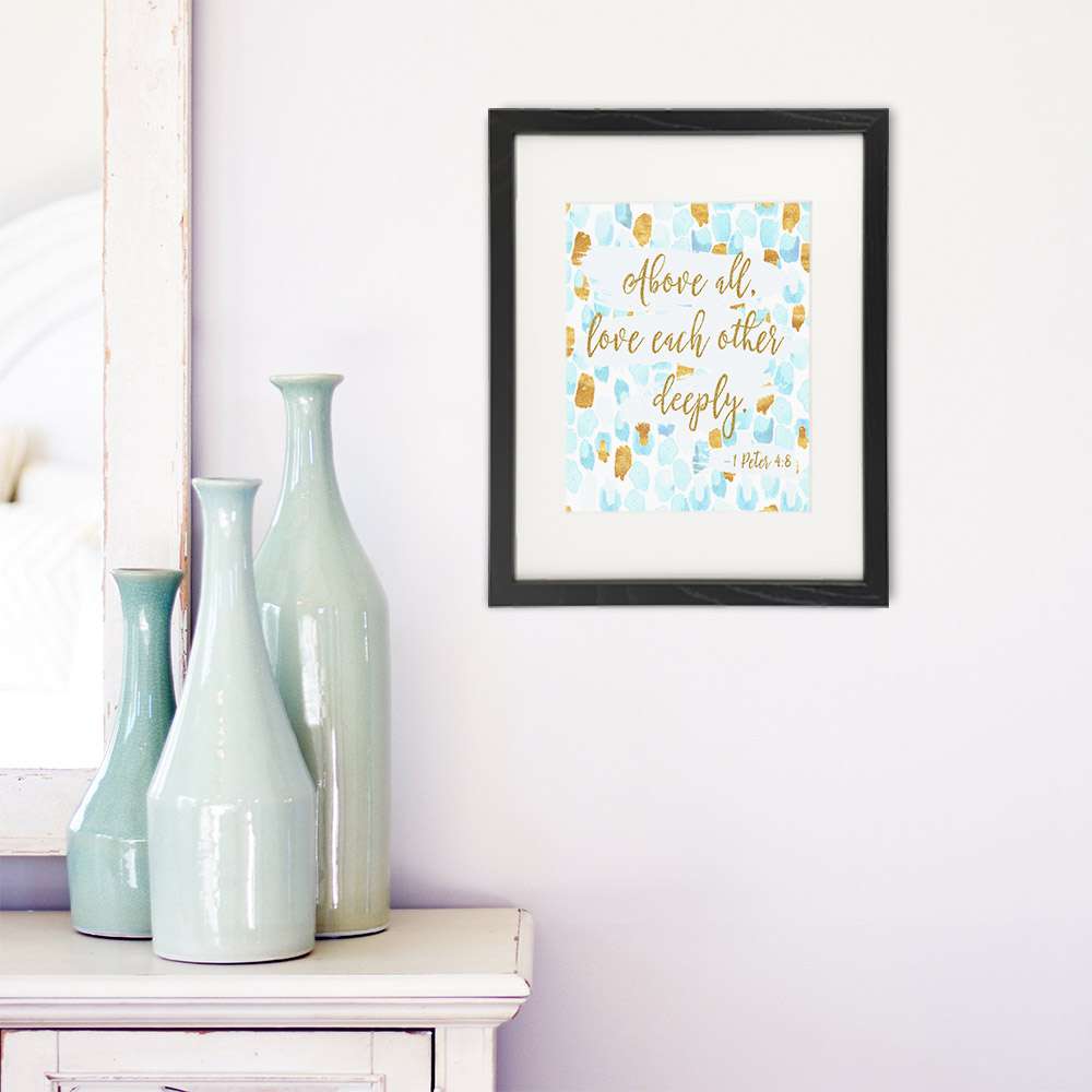 Bible Verse Wall Art Print | 1 Peter 4:8 - 8x10 - Dream Big Printables