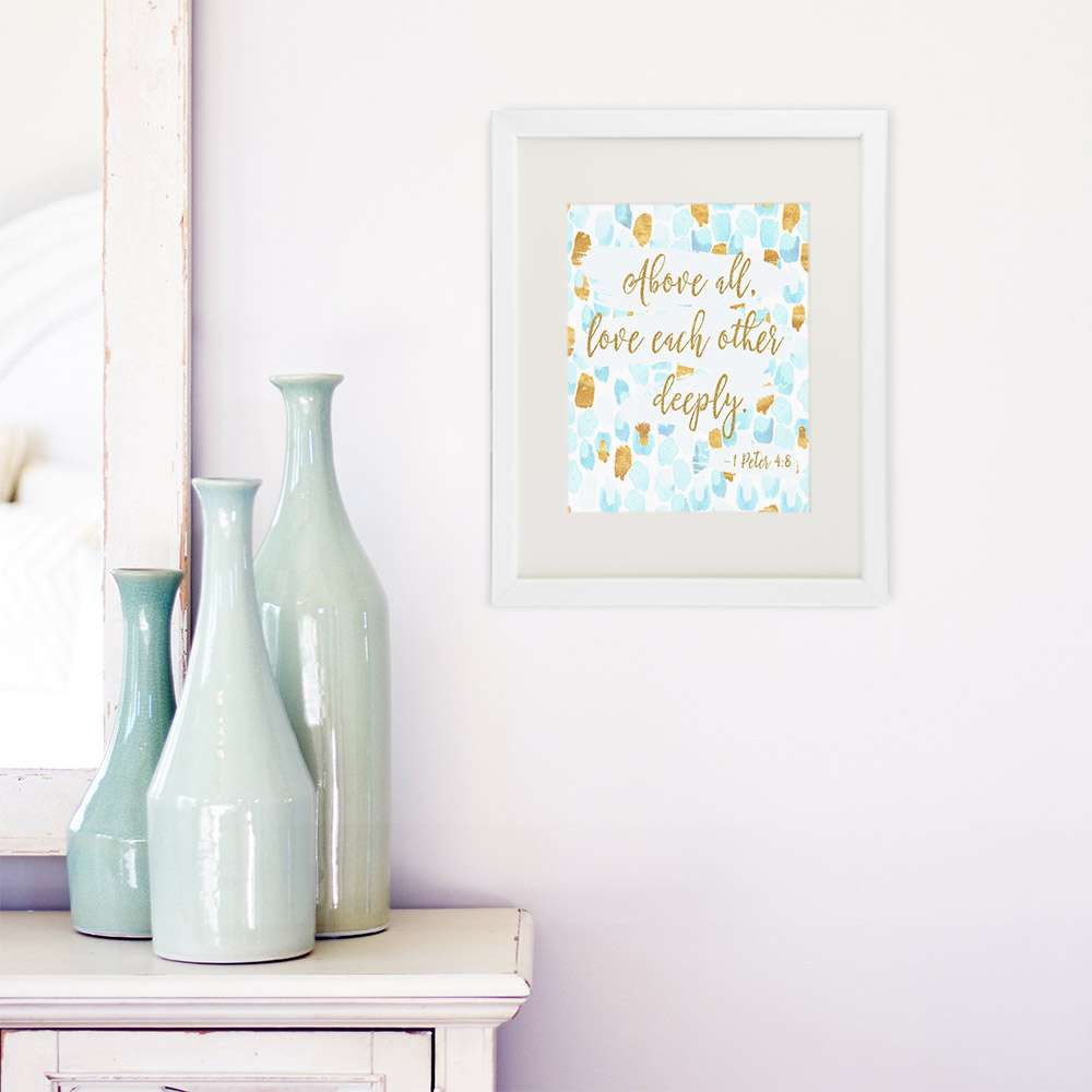 Bible Verse Wall Art Print | 1 Peter 4:8 - 8x10 - Dream Big Printables