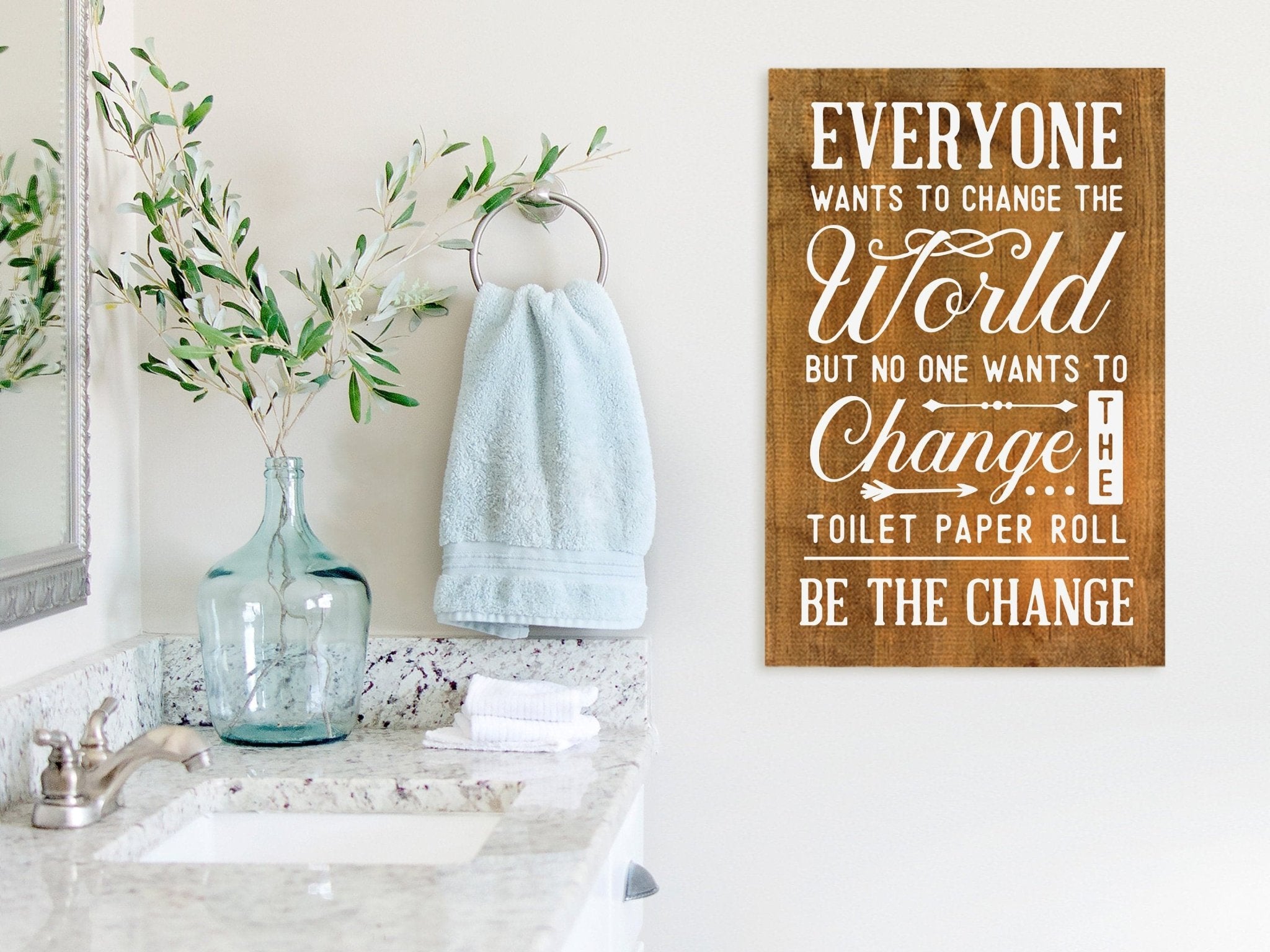 Change the Toilet Paper - 16x24" - Dream Big Printables