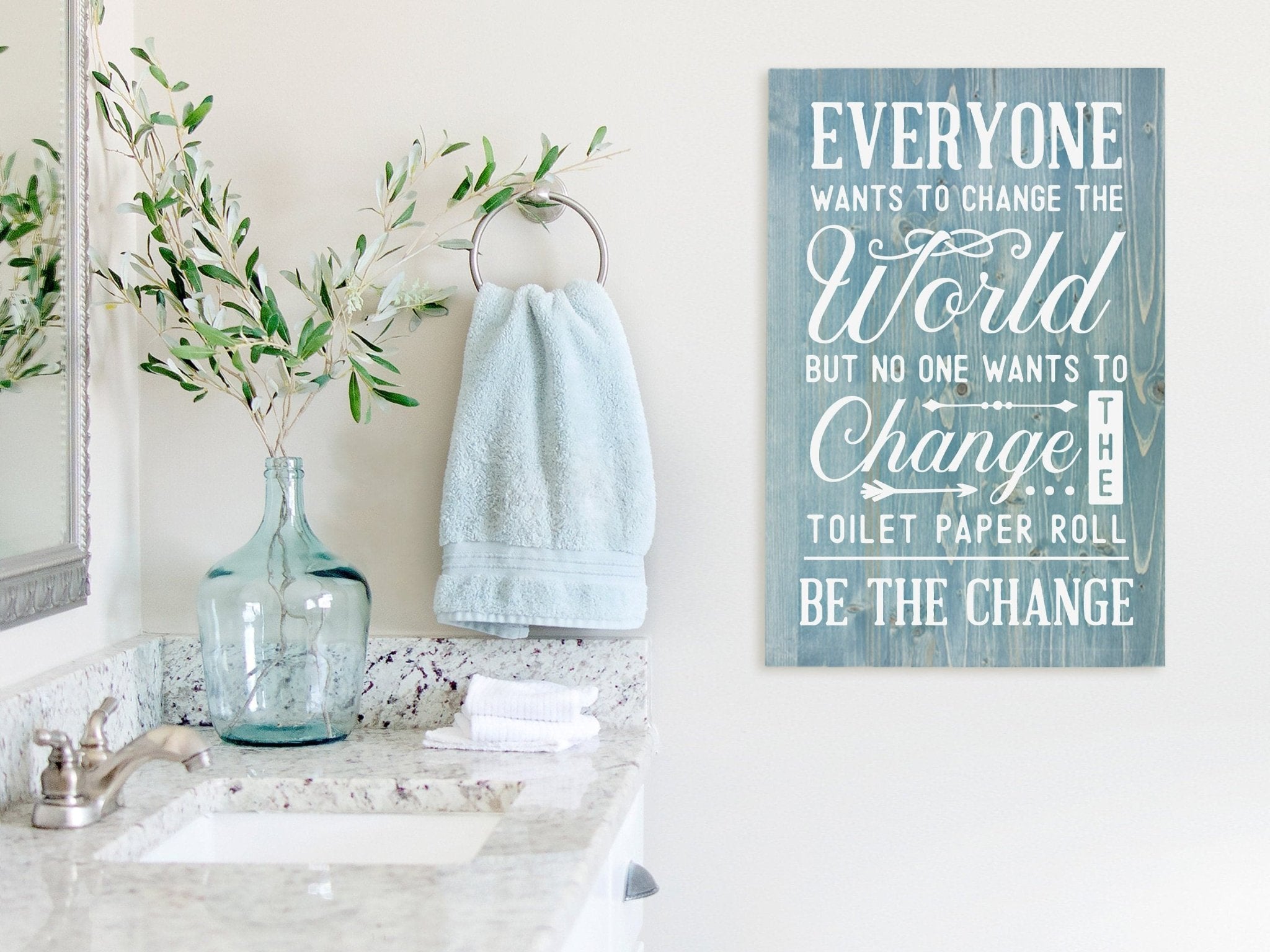 Change the Toilet Paper - 16x24" - Dream Big Printables