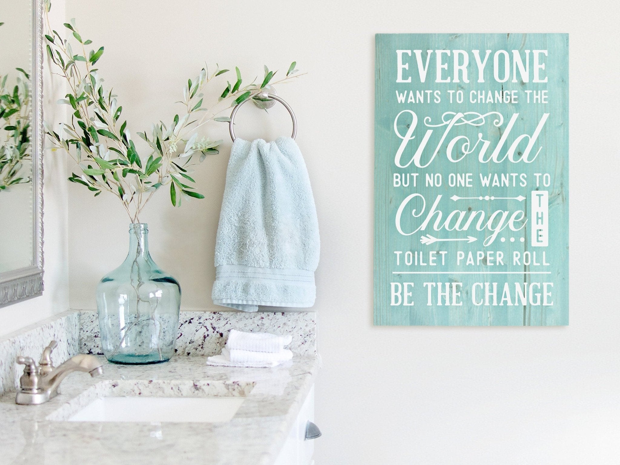 Change the Toilet Paper - 16x24" - Dream Big Printables