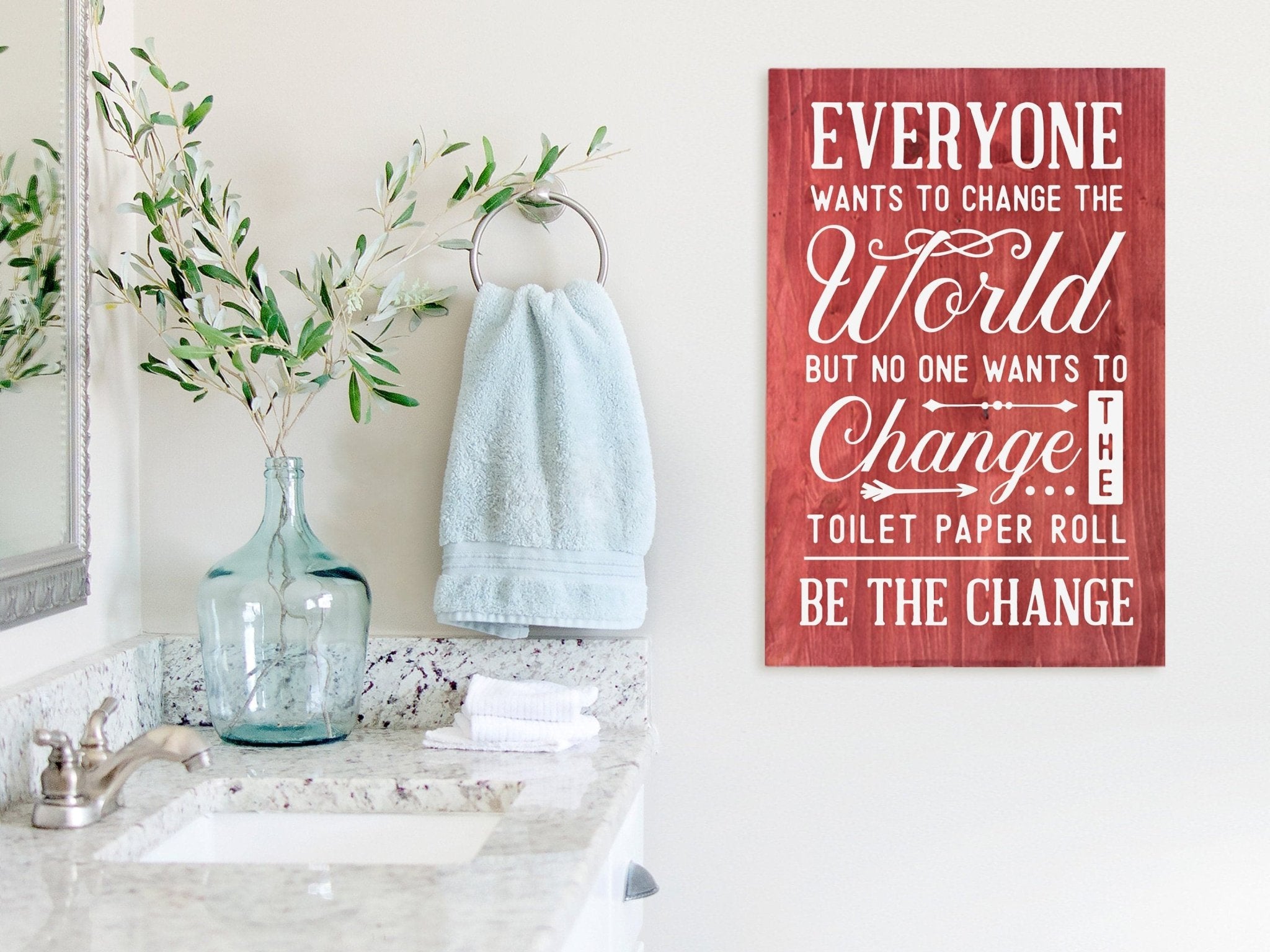 Change the Toilet Paper - 16x24" - Dream Big Printables