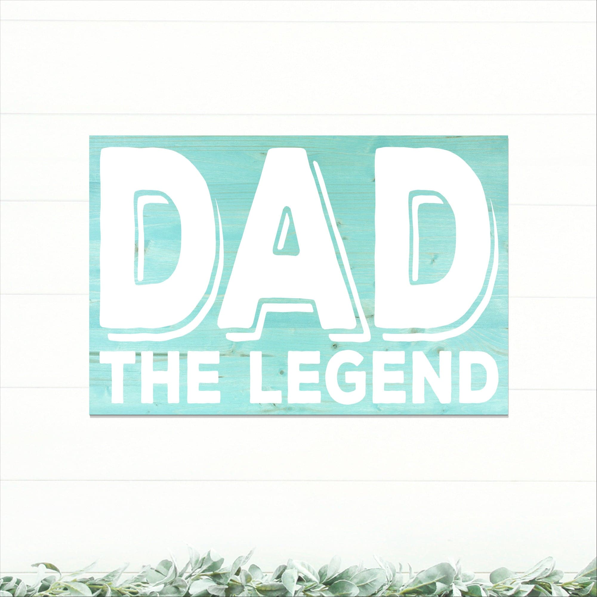 Dad - The Legend - Dream Big Printables