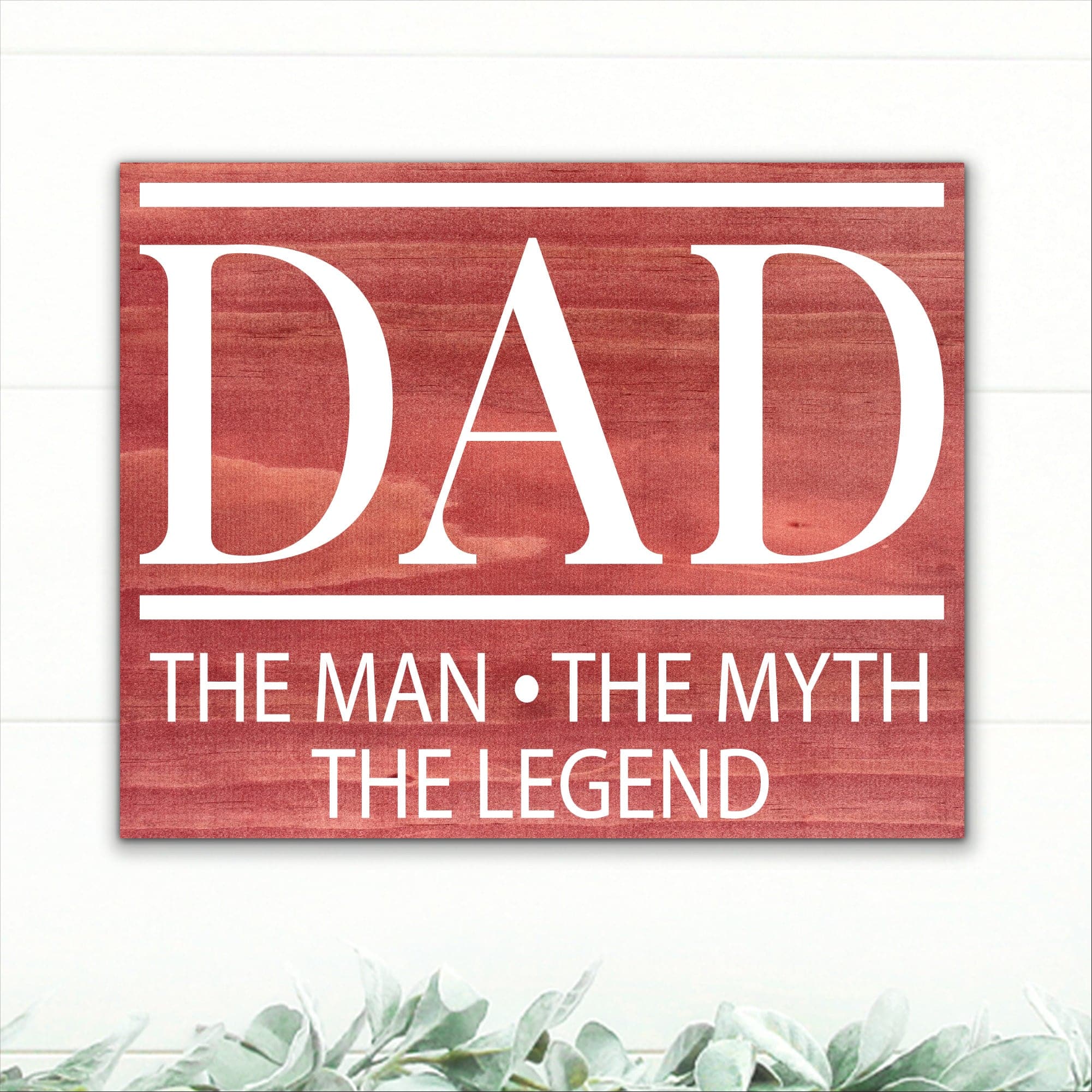 Dad - The Man, The Myth, The Legend - Dream Big Printables