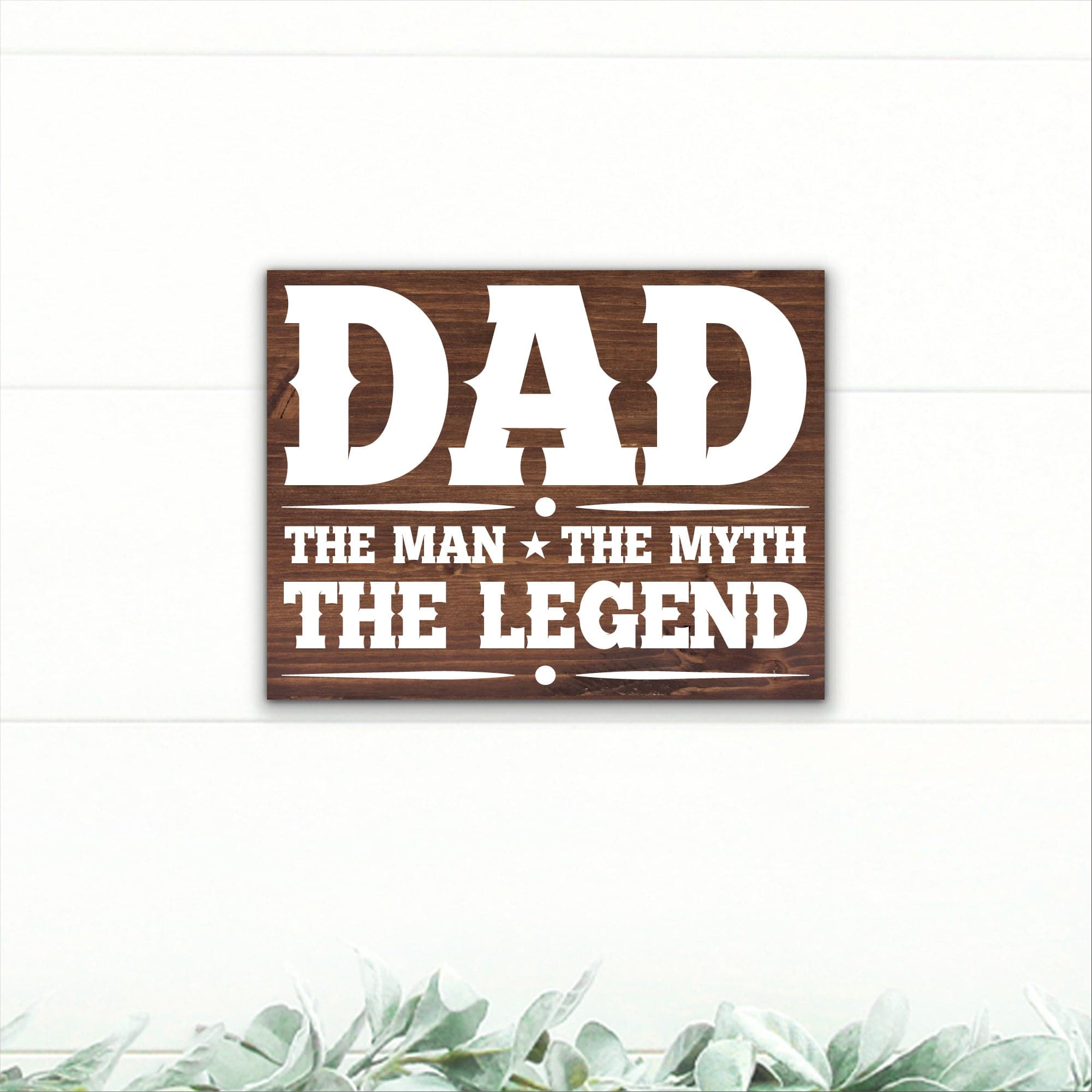 Dad - The Man, The Myth, The Legend - Dream Big Printables