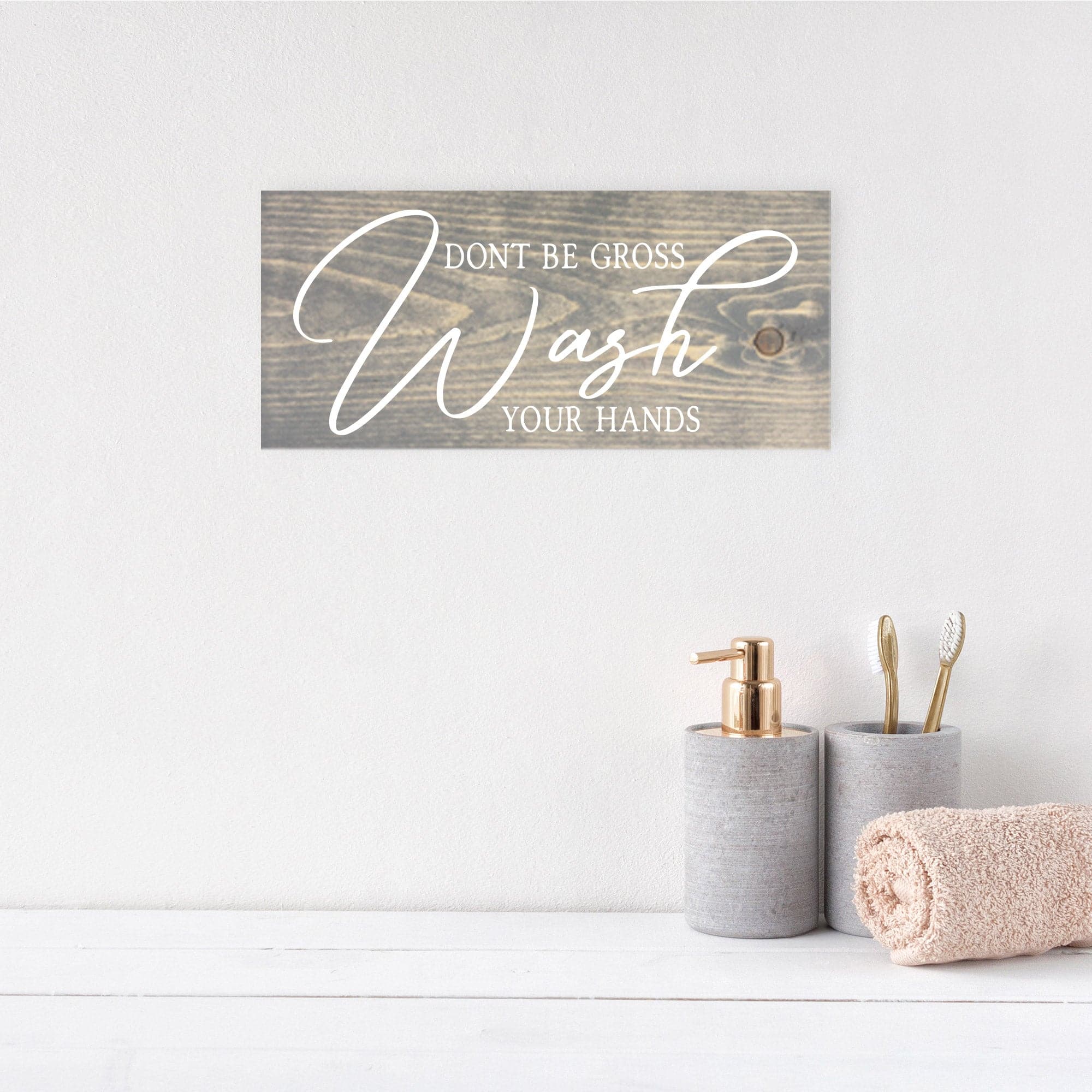Don't Be Gross Wash Your Hands - Dream Big Printables