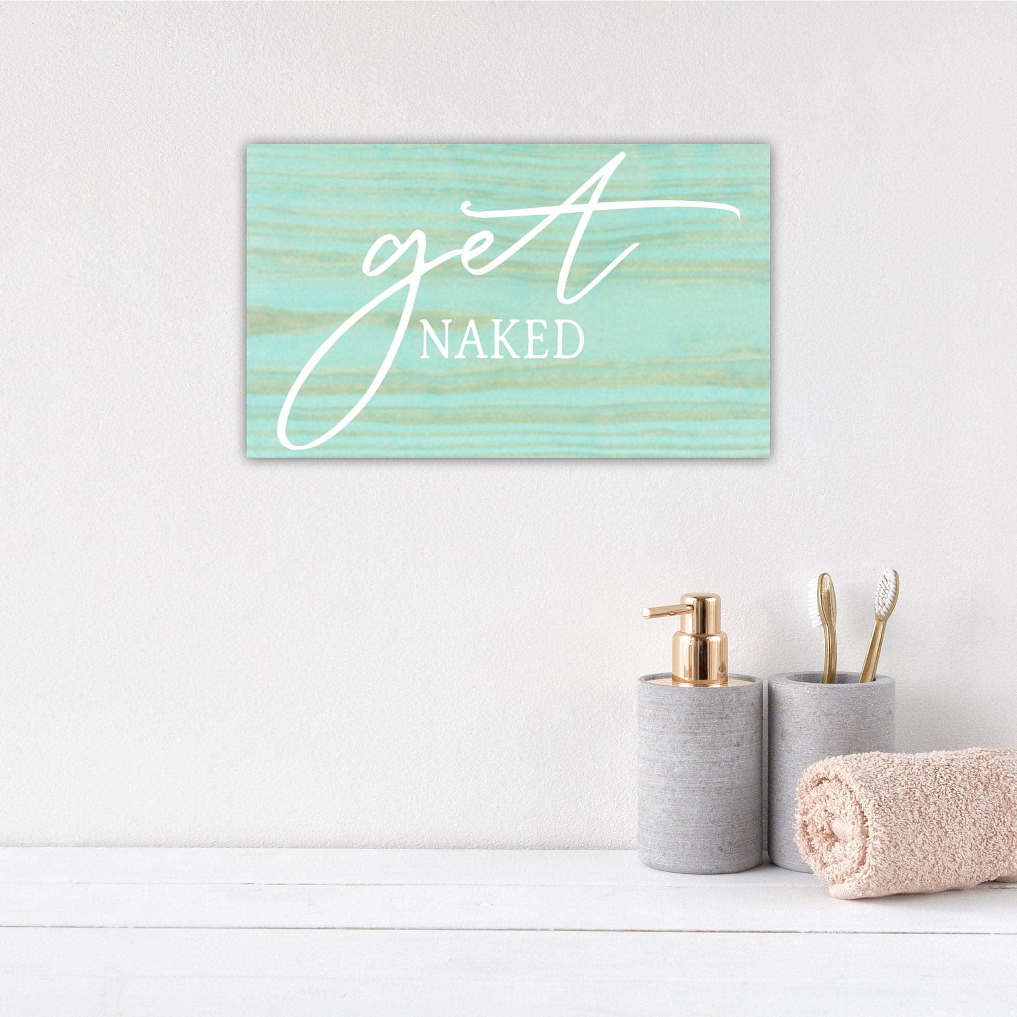 Get Naked - Dream Big Printables