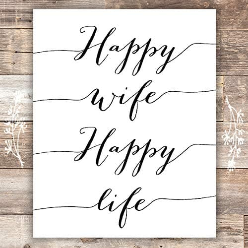 Happy Wife Happy Life Art Print - Unframed - 8x10 - Dream Big Printables