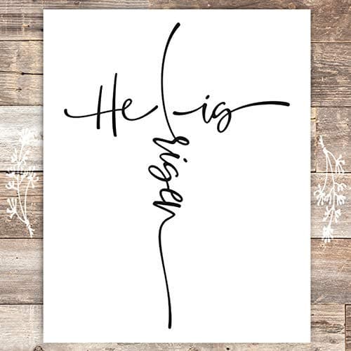 He Is Risen Art Print - Unframed - 8x10 - Dream Big Printables