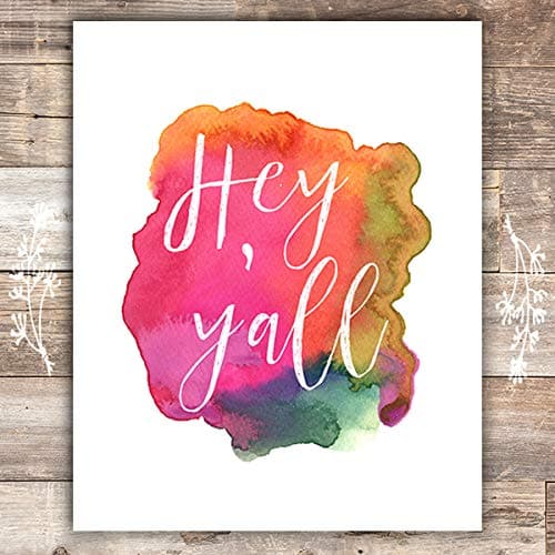 Hey Y'all Art Print - Unframed - 8x10 - Dream Big Printables