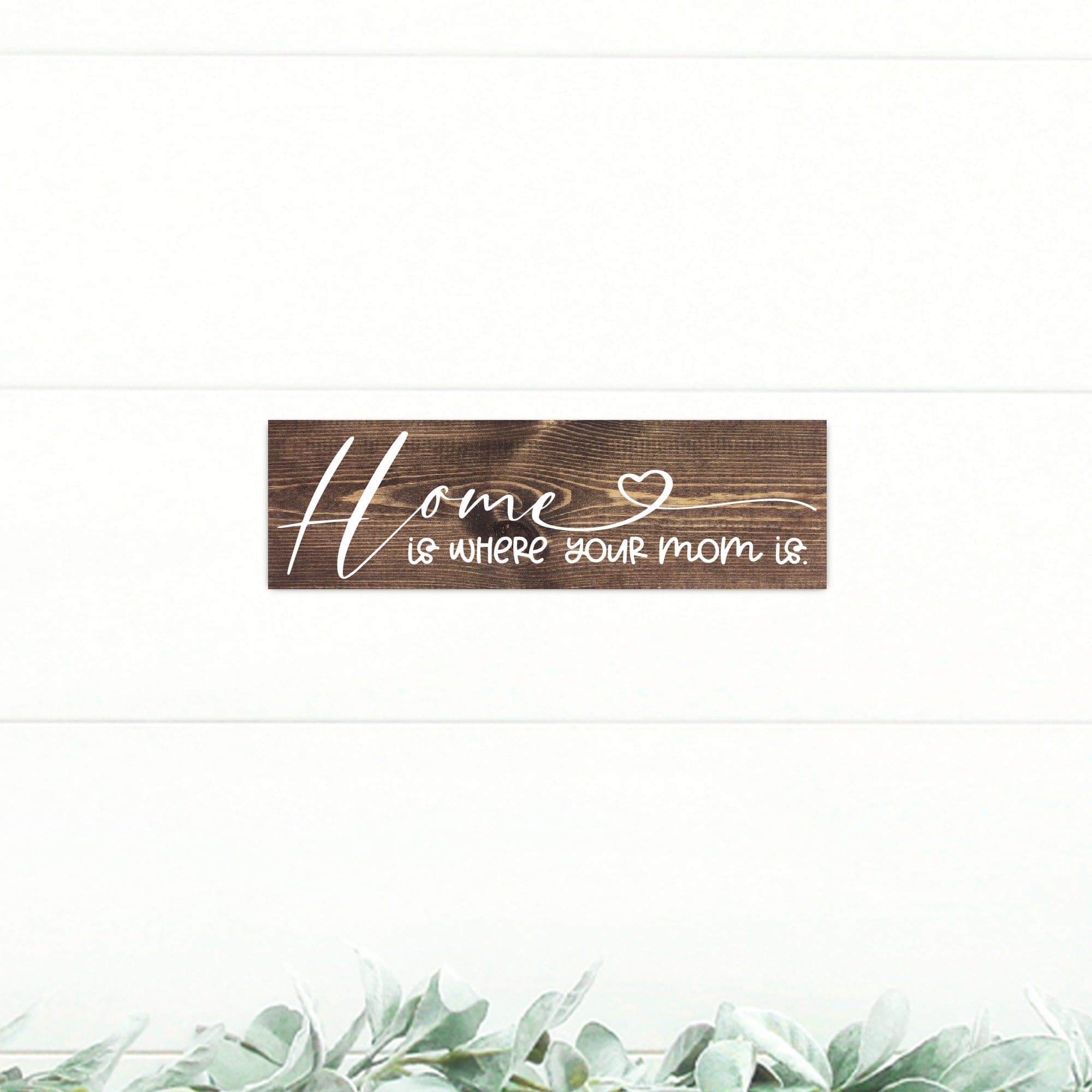 Home Is Where Your Mom Is - Dream Big Printables