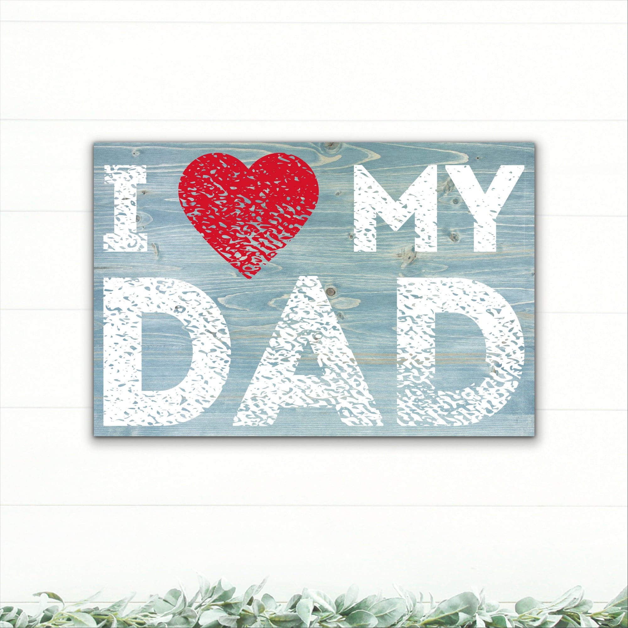 I Love My Dad - Dream Big Printables