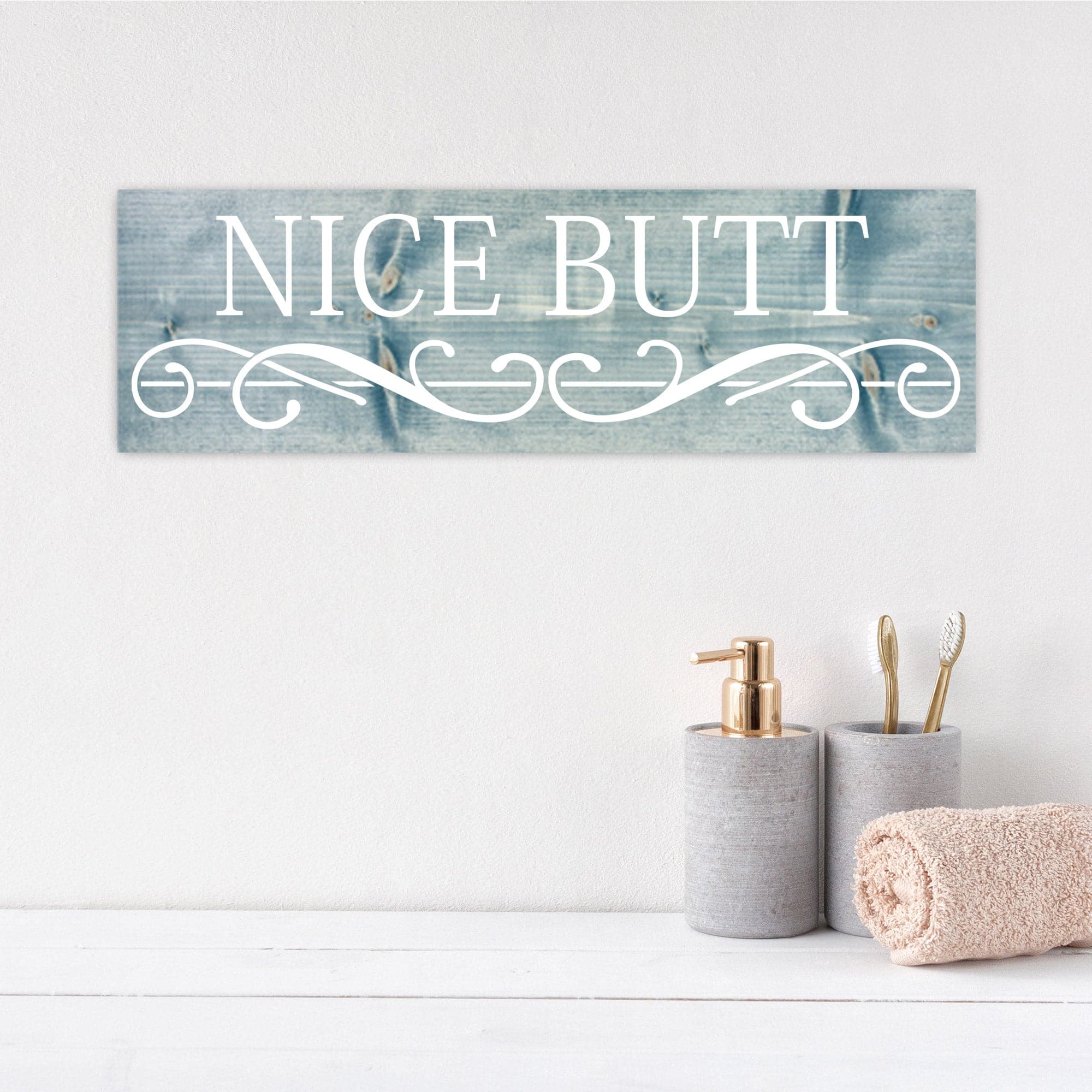 Nice Butt - Dream Big Printables