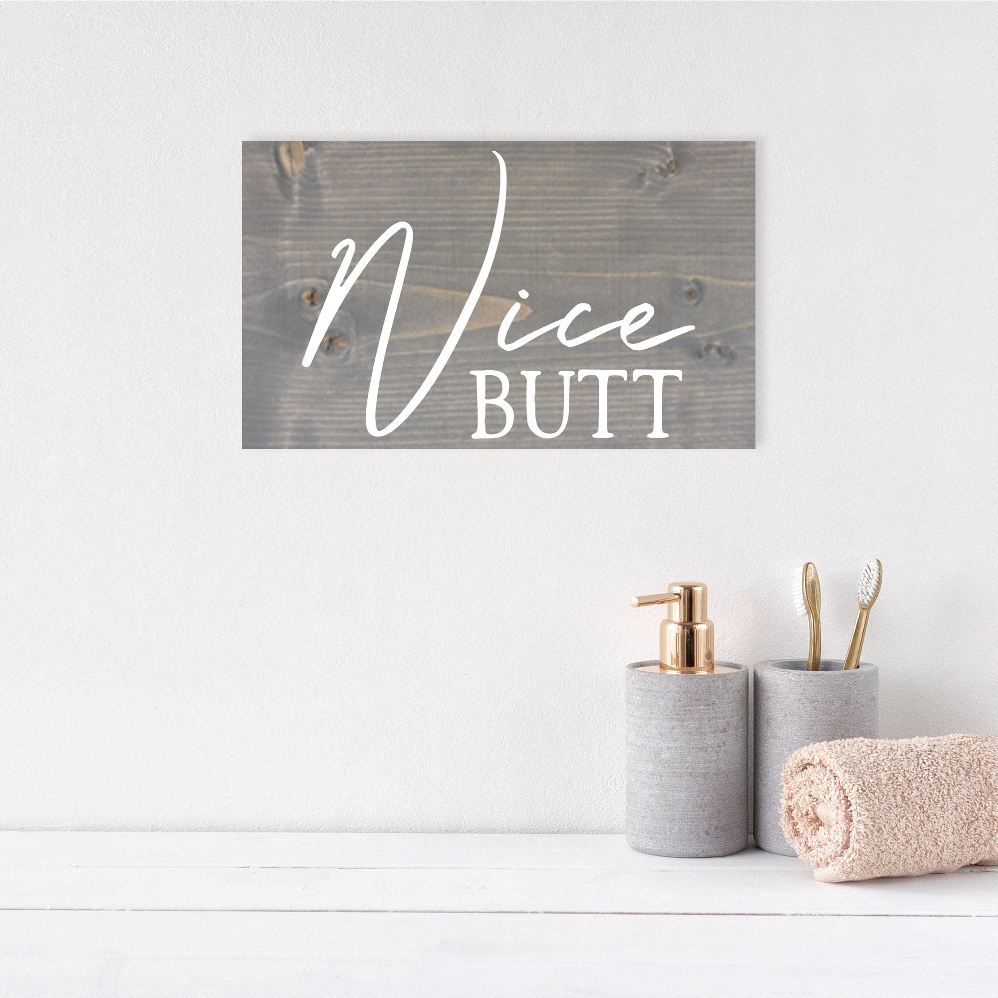 Nice Butt - Dream Big Printables