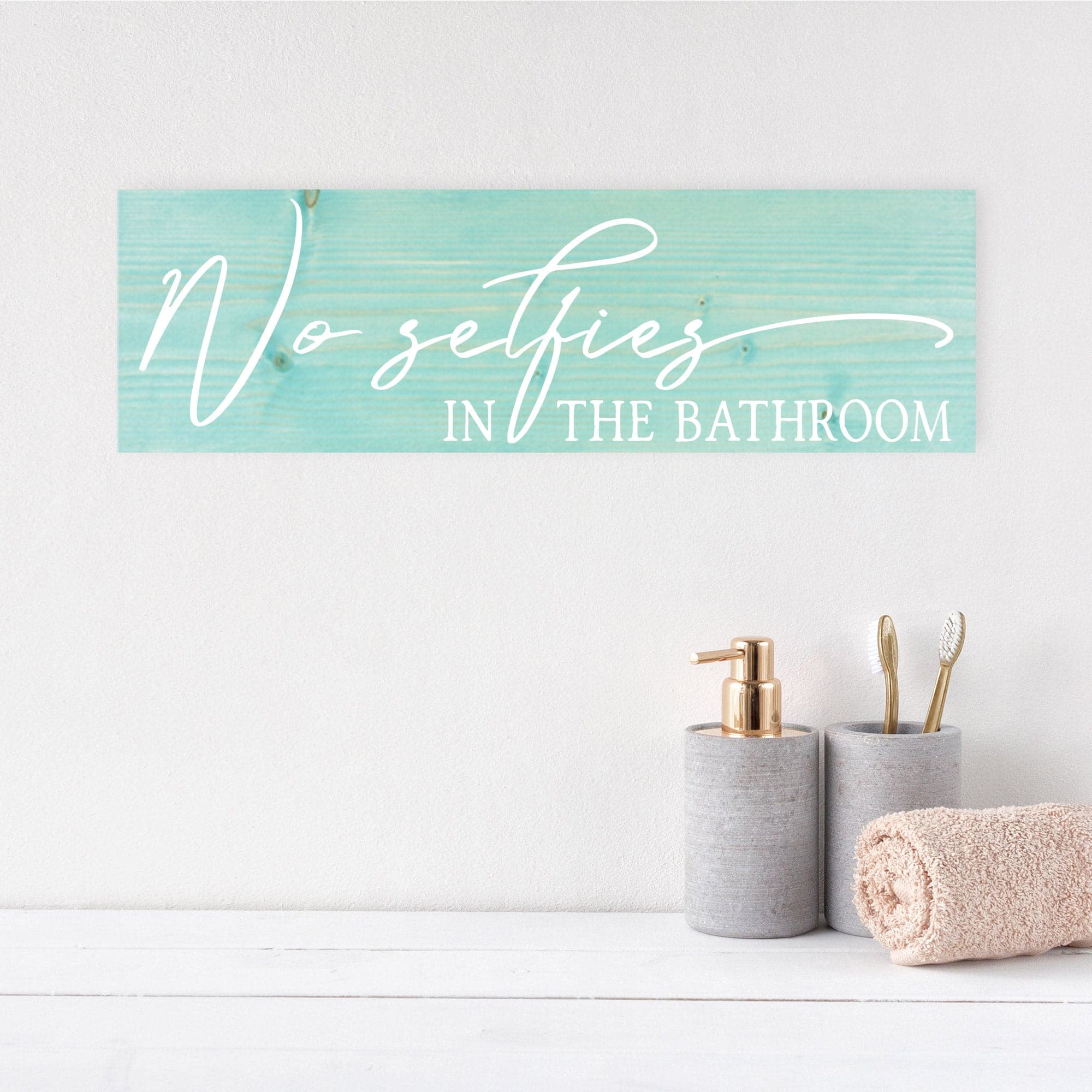 No Selfies in the Bathroom - Dream Big Printables