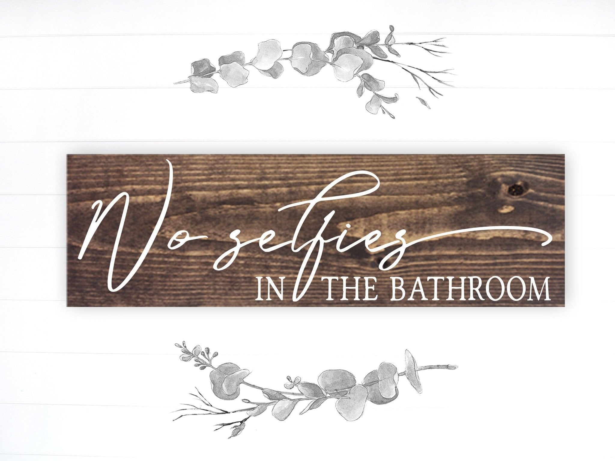 No Selfies in the Bathroom - Dream Big Printables