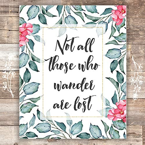 Not All Those Who Wander Are Lost - Unframed - 8x10 | Inspirational Print - Dream Big Printables