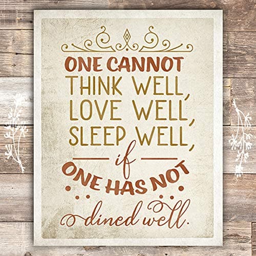 One Must Dine Well - Art Print - Unframed - 8x10 - Dream Big Printables