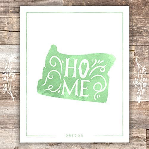 Oregon Home Art Print - Unframed - 8x10 | Wall Decor - Dream Big Printables
