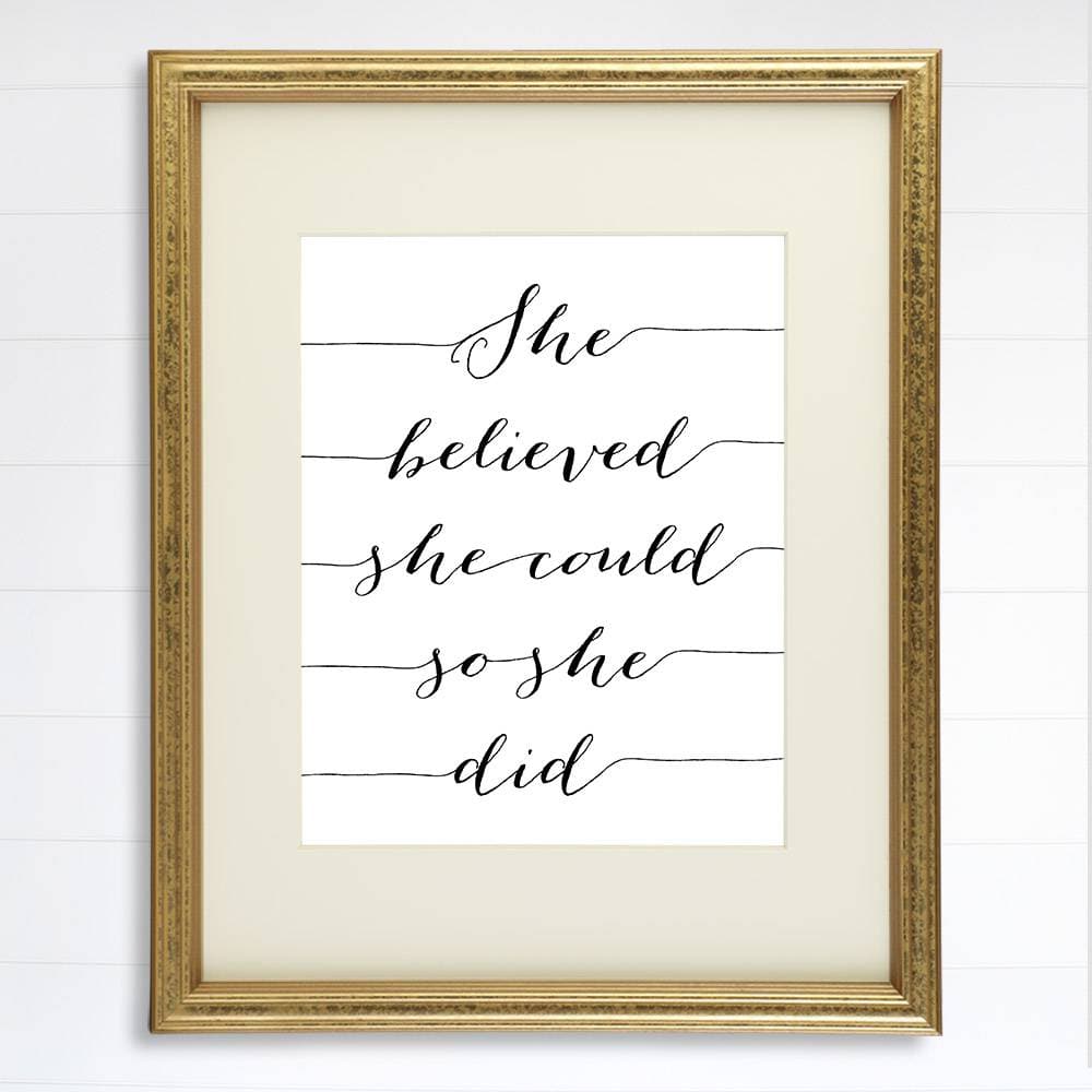 She Believed She Could So She Did Art Print - 8x10 - Dream Big Printables