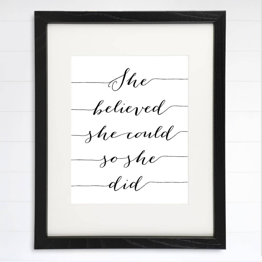 She Believed She Could So She Did Art Print - 8x10 - Dream Big Printables