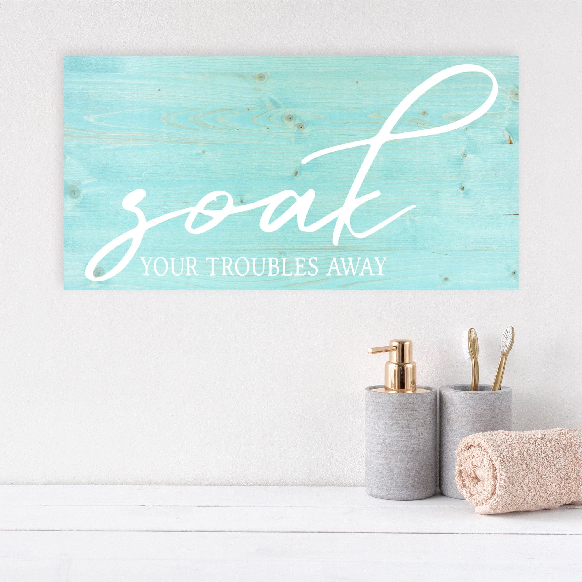 Soak Your Troubles Away - Dream Big Printables