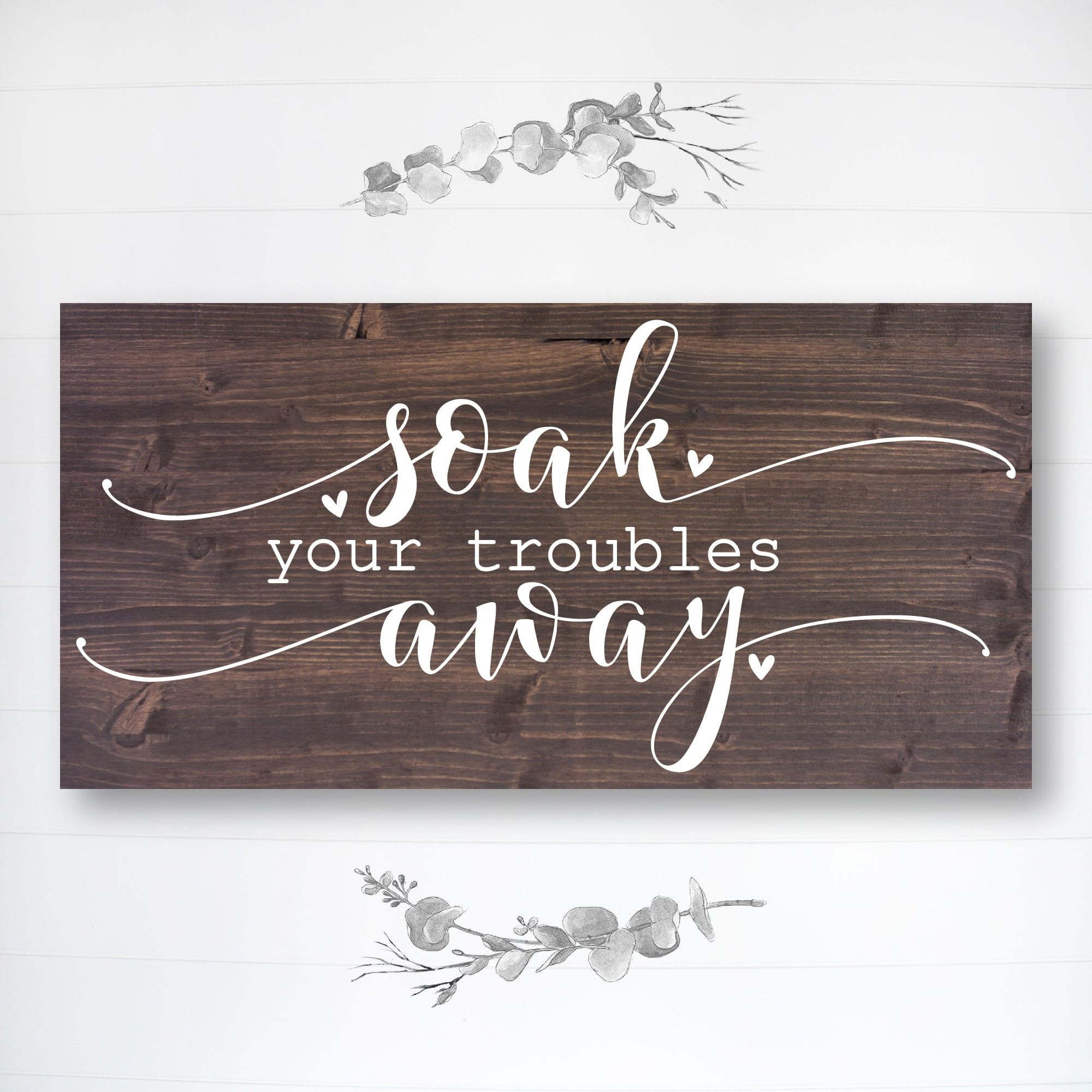 Soak Your Troubles Away - Dream Big Printables