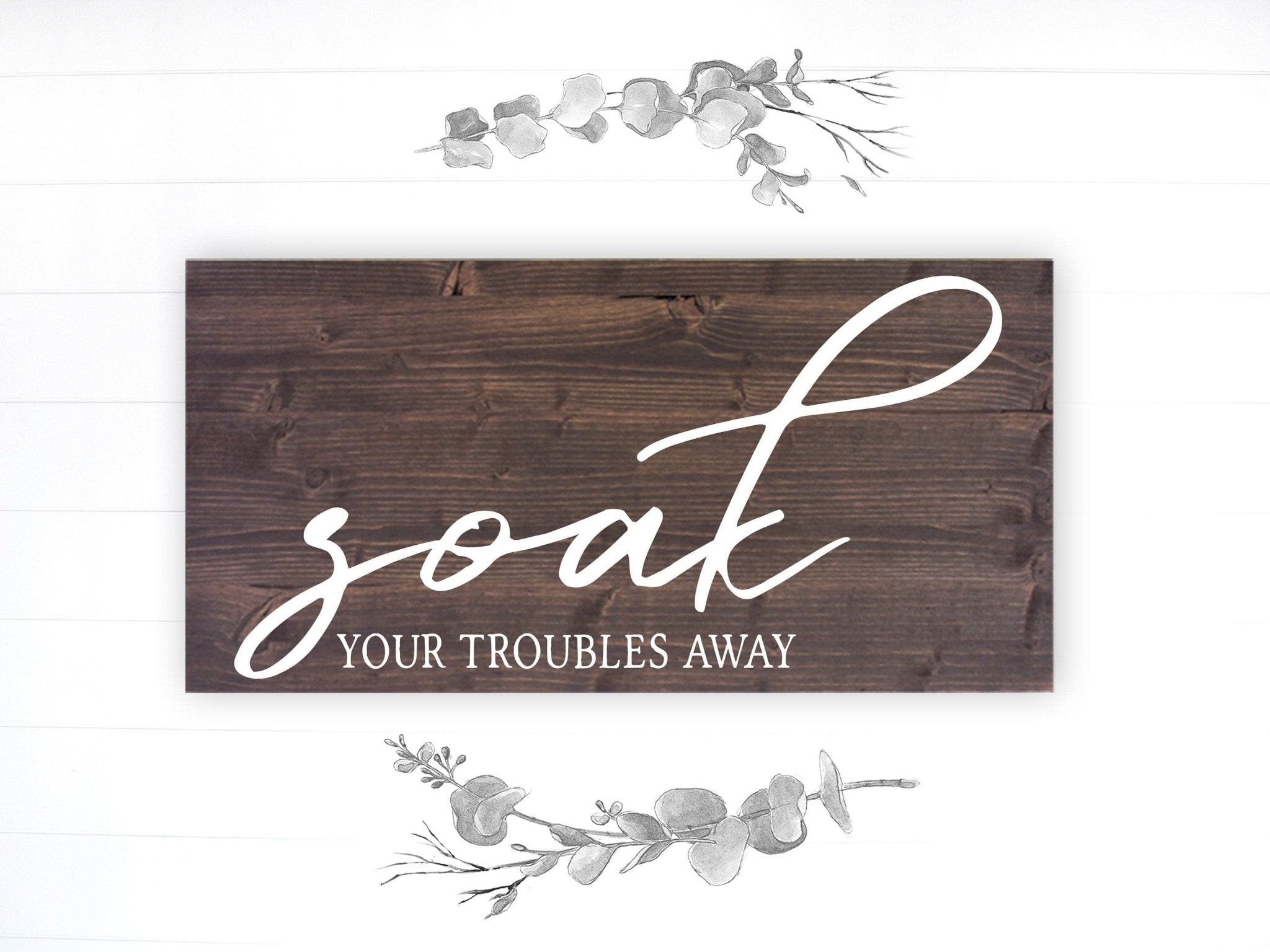 Soak Your Troubles Away - Dream Big Printables