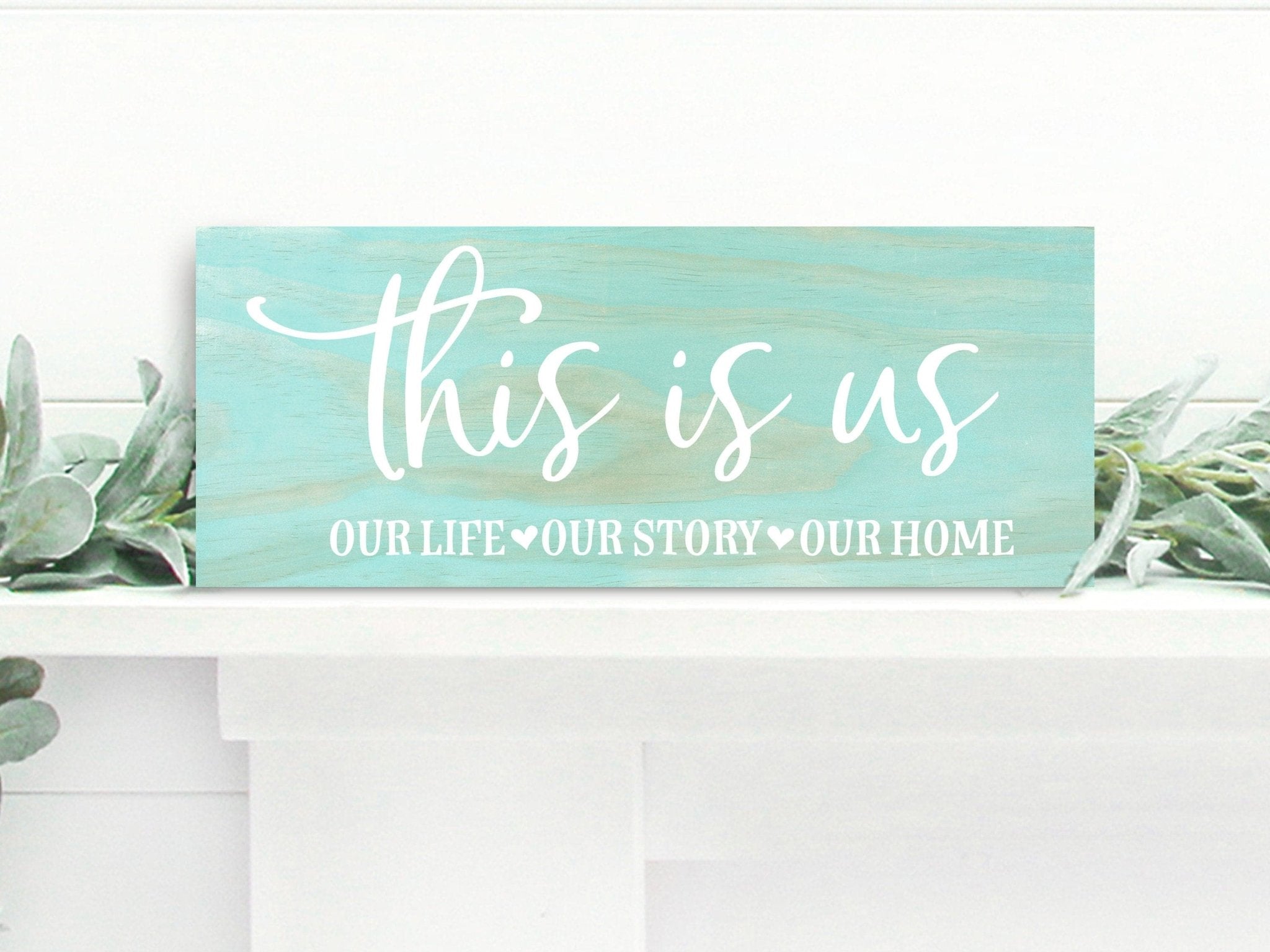 This Is Us - 7.25x18" - Dream Big Printables