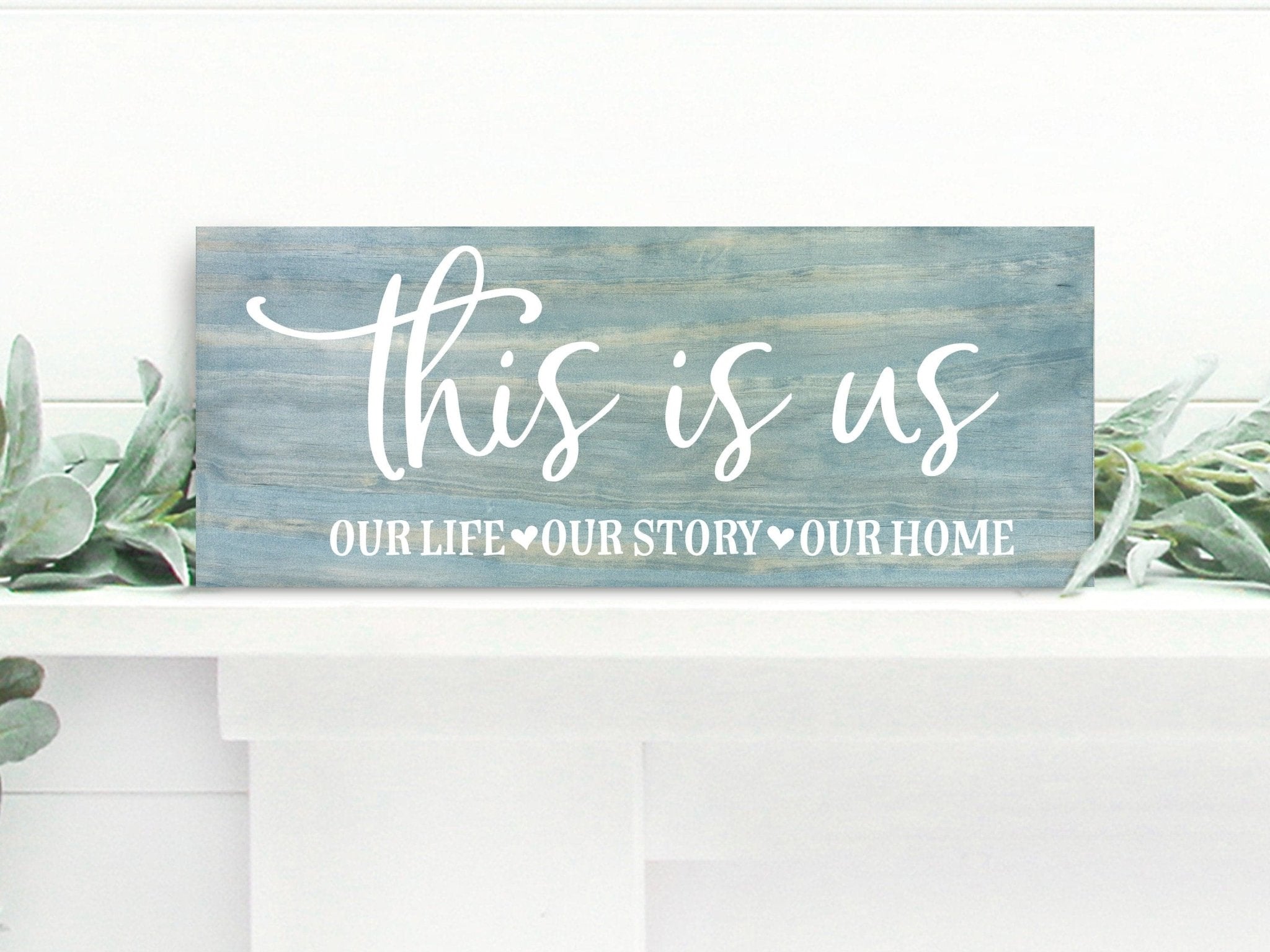 This Is Us - 7.25x18" - Dream Big Printables