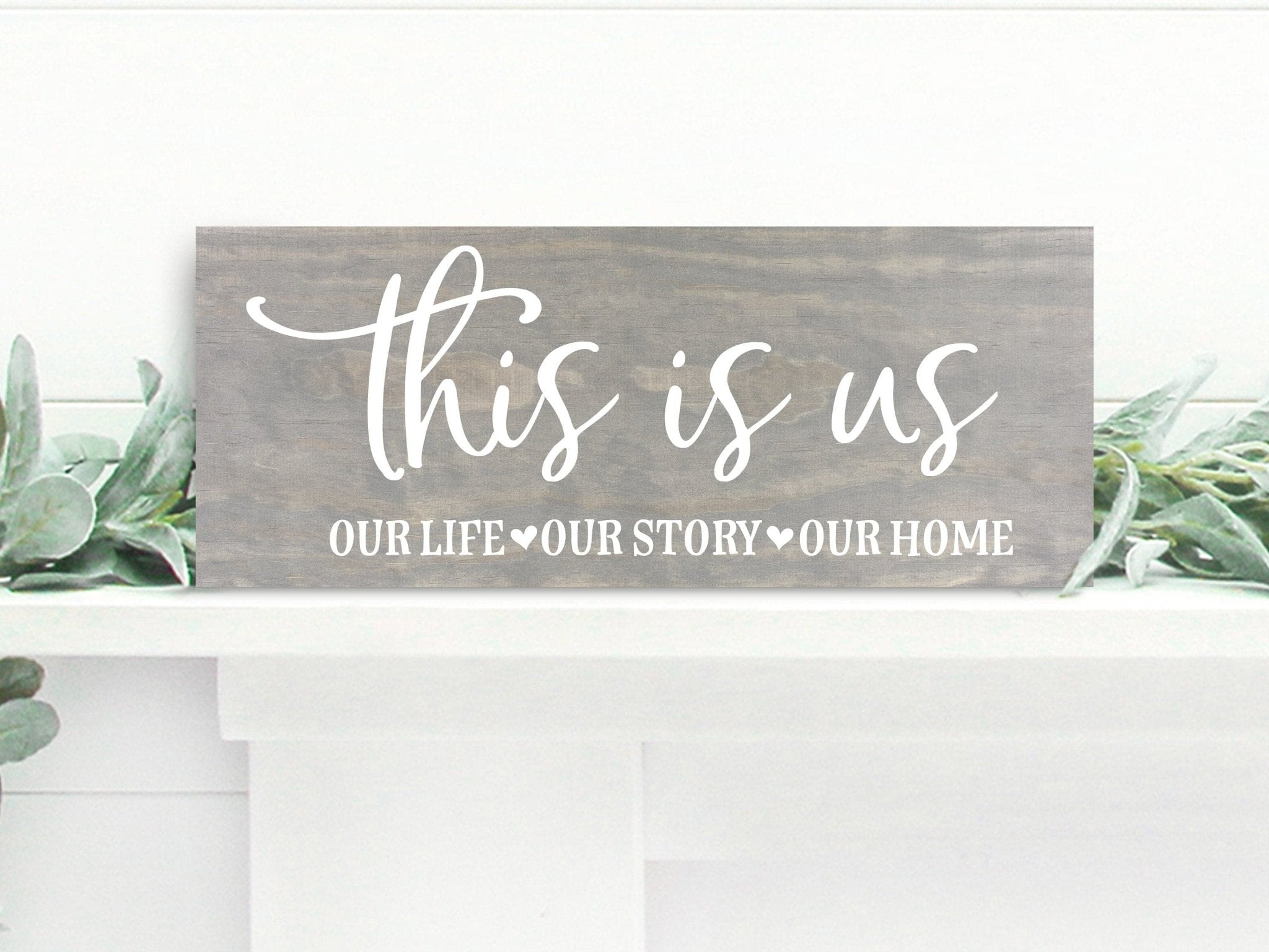 This Is Us - 7.25x18" - Dream Big Printables