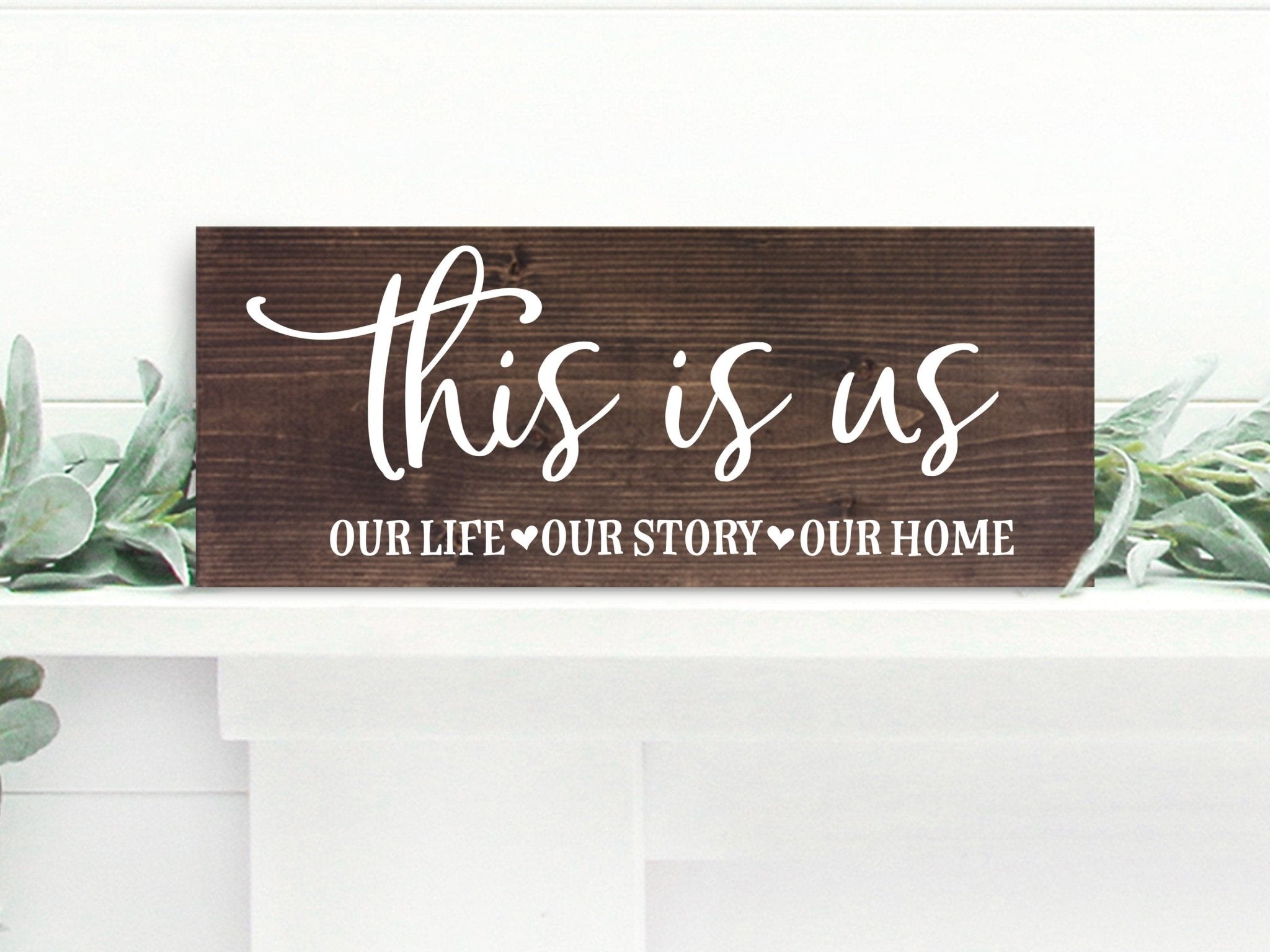 This Is Us - 7.25x18" - Dream Big Printables