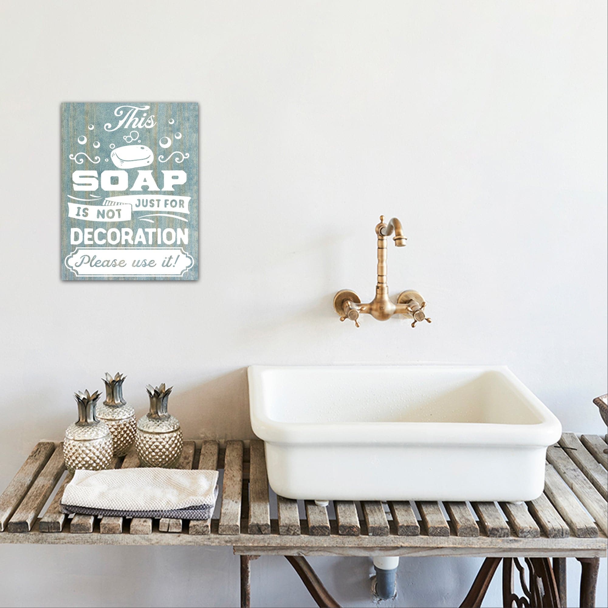 This Soap Is Not Just for Decoration - Dream Big Printables