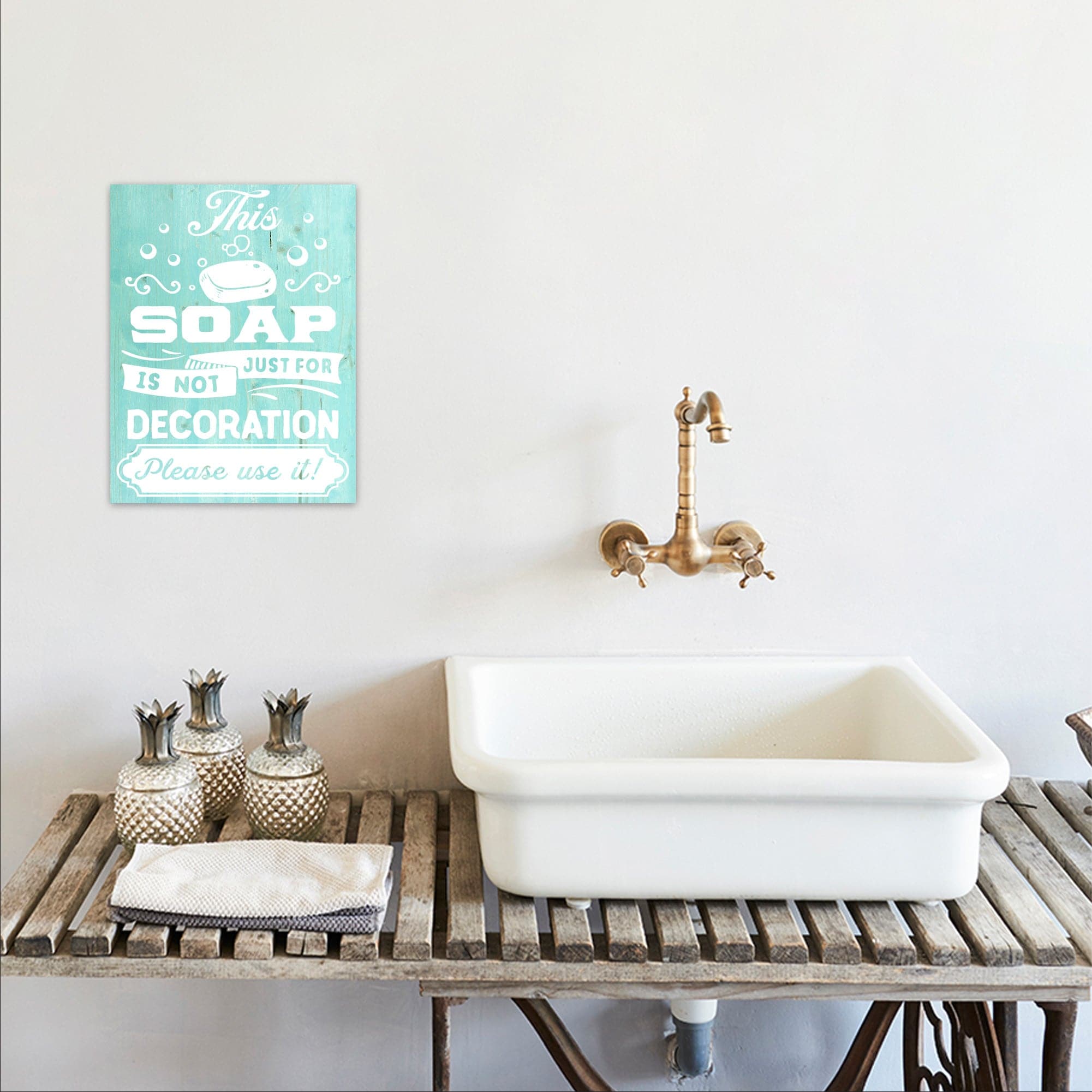 This Soap Is Not Just for Decoration - Dream Big Printables