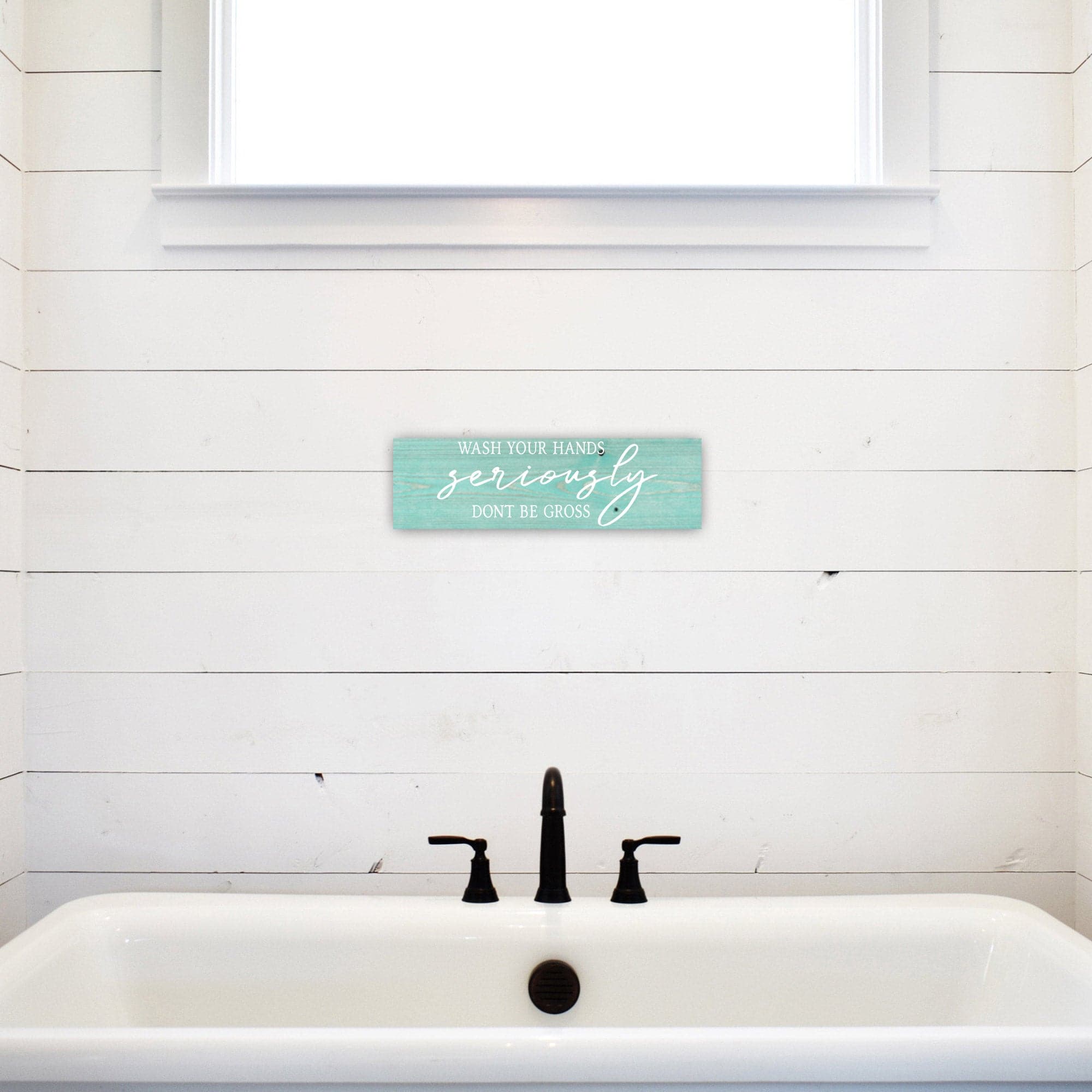 Wash Your Hands Seriously Don't Be Gross - Dream Big Printables