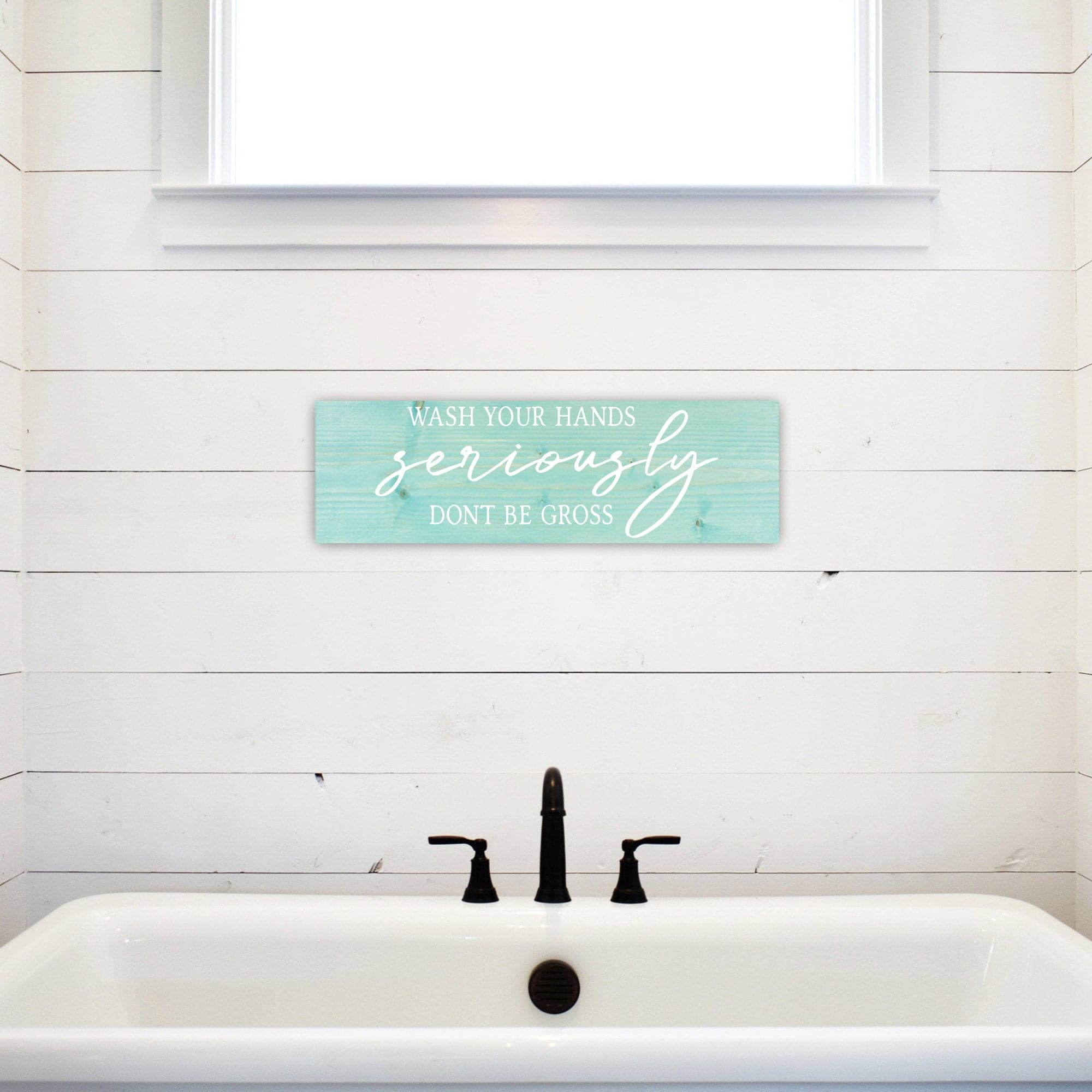 Wash Your Hands Seriously Don't Be Gross - Dream Big Printables