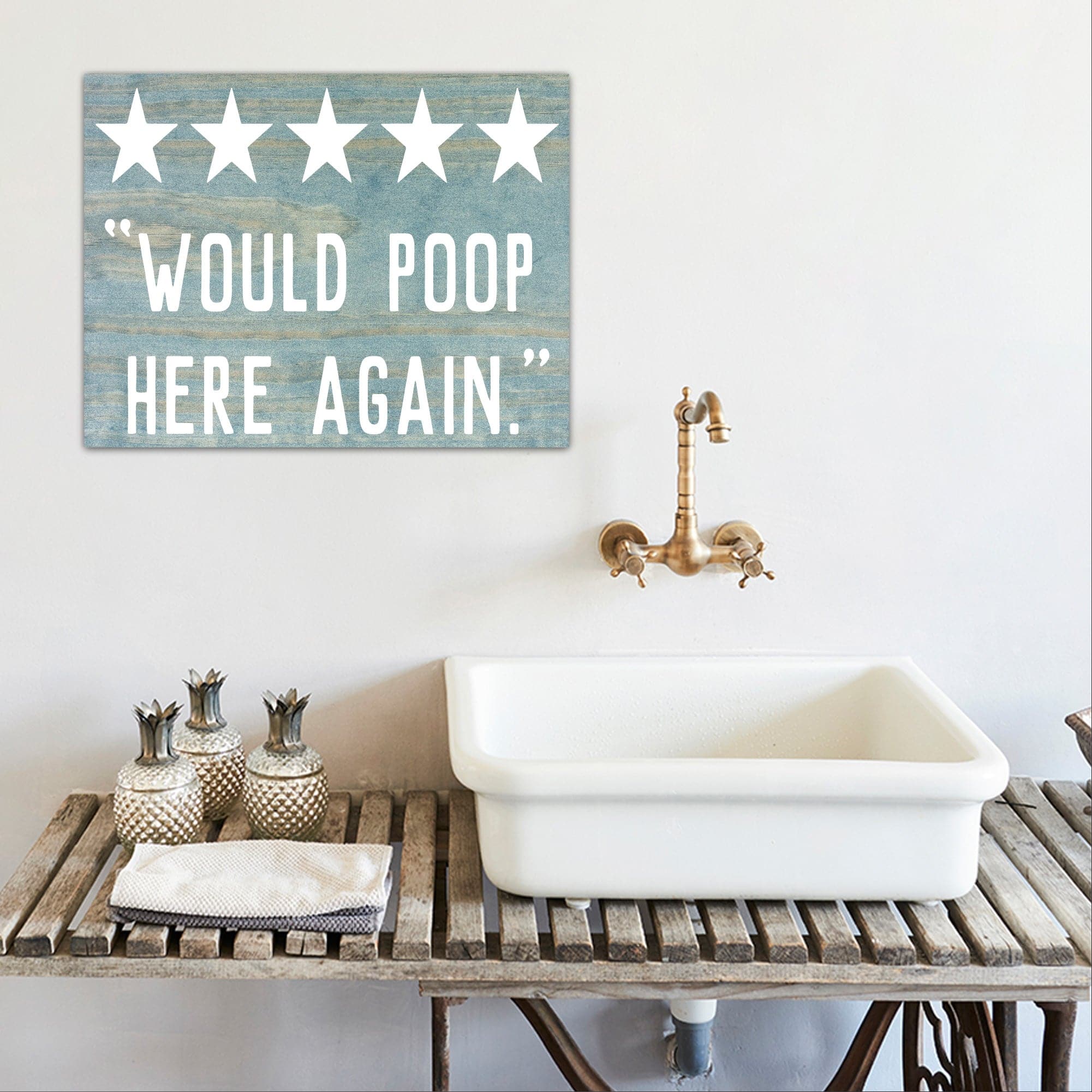 Would Poop Here Again - Dream Big Printables