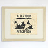 Alter Your Perception Travel Art Print - 8x10 - Dream Big Printables