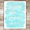 Be Your Own Wonderful Hero - 8x10 - Dream Big Printables